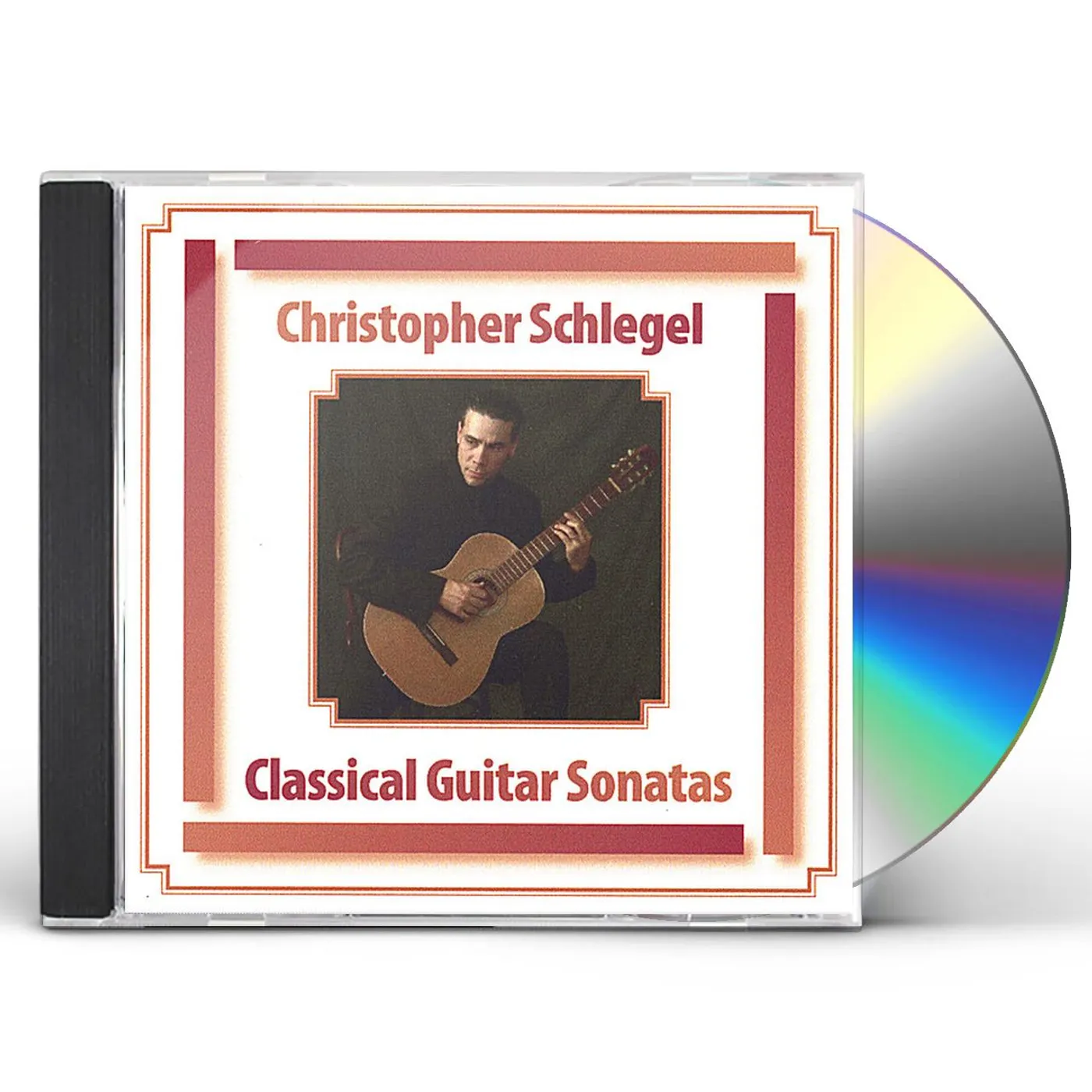 Christopher Schlegel CLASSICAL GUITAR SONATAS CD