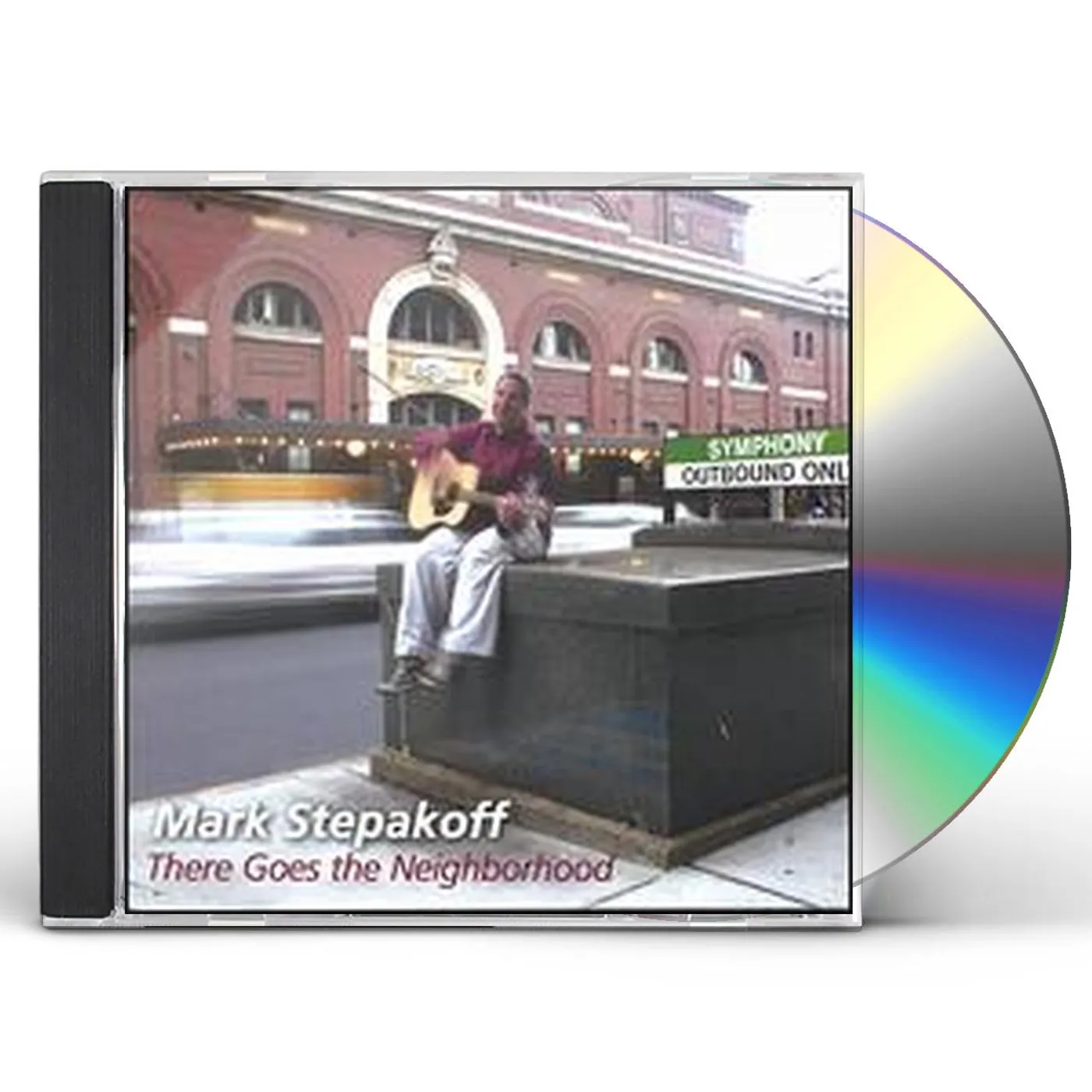 Mark Stepakoff THERE GOES THE NEIGHBORHOOD CD