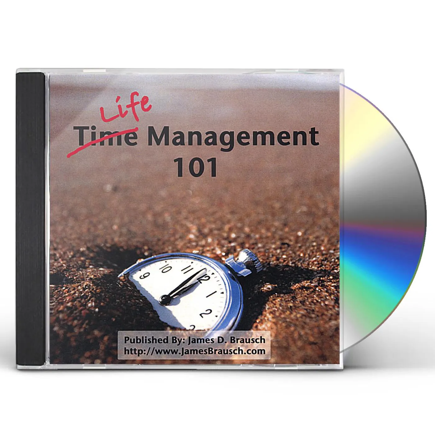 James D. Brausch LIFE MANAGEMENT 101 CD