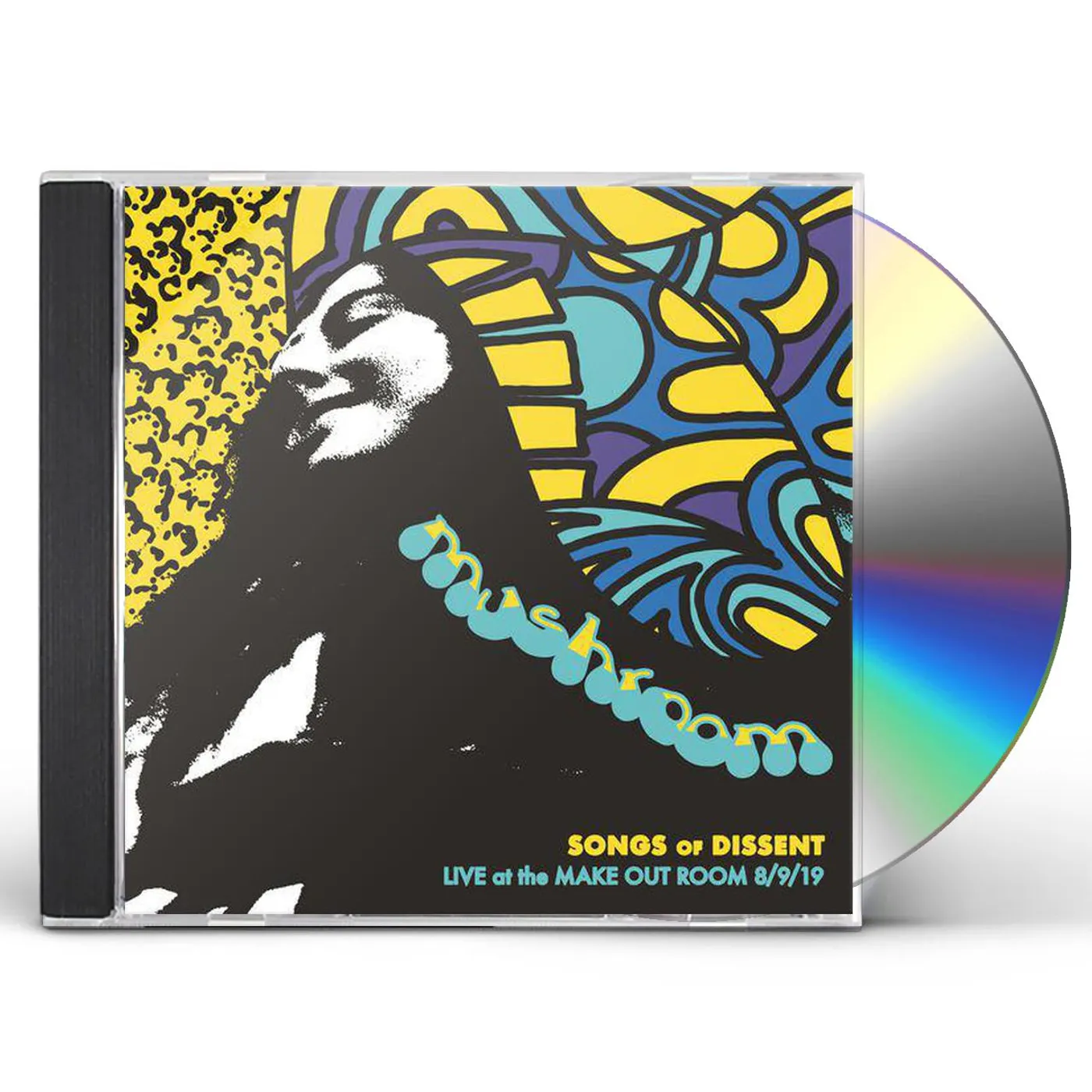 Mushroom SONGS OF DISSENT: LIVE AT THE MAKE OUT ROOM 8/9/19 CD