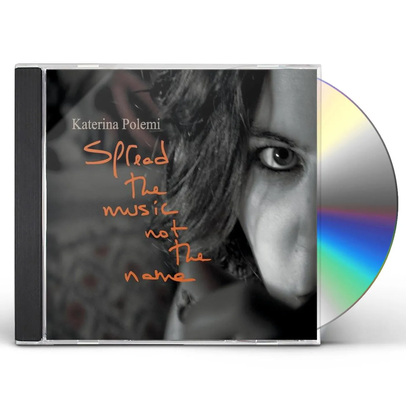 Katerina Polemi SPREAD THE MUSIC, NOT THE NAME CD