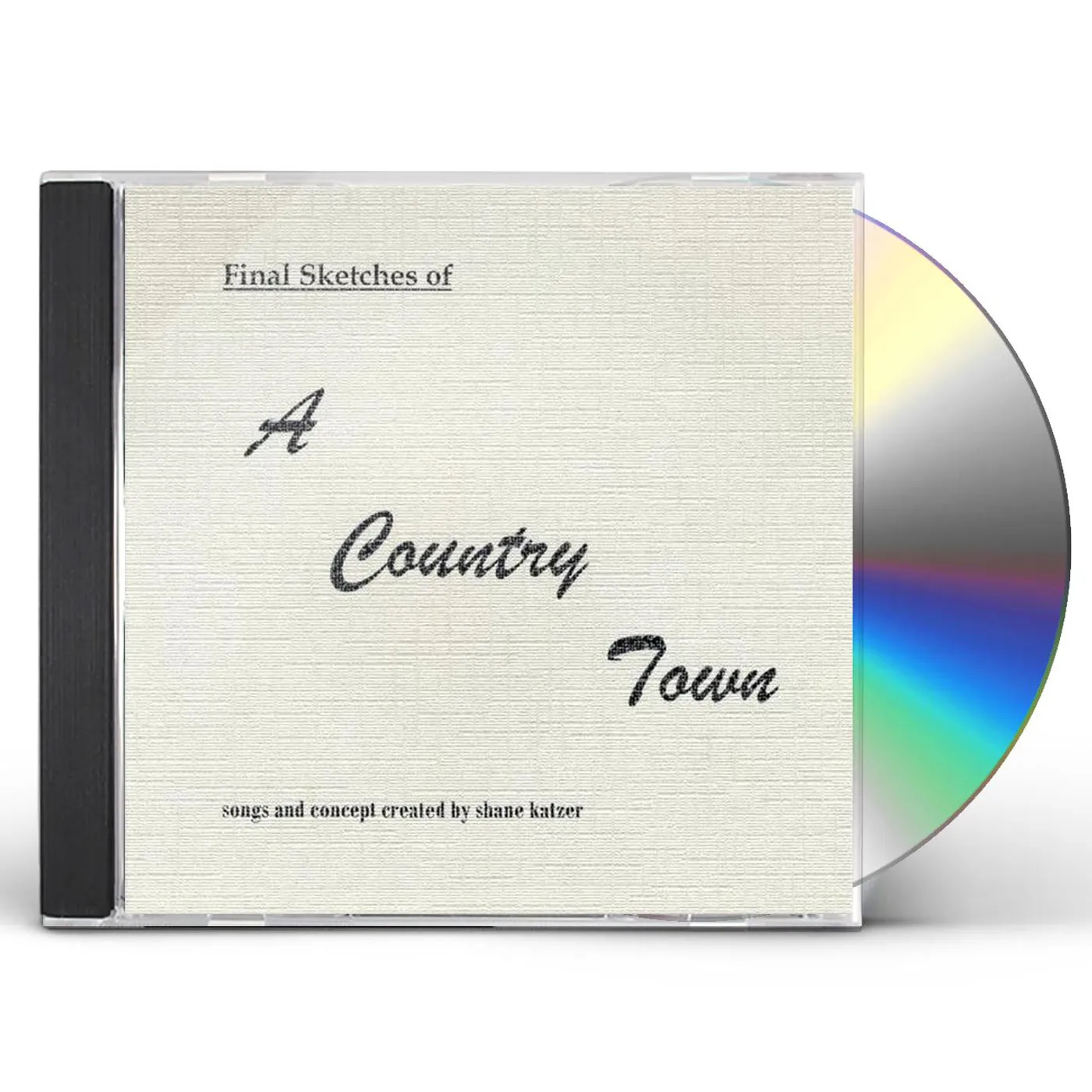 Shane Katzer FINAL SKETCHES OF A COUNTRY TOWN CD