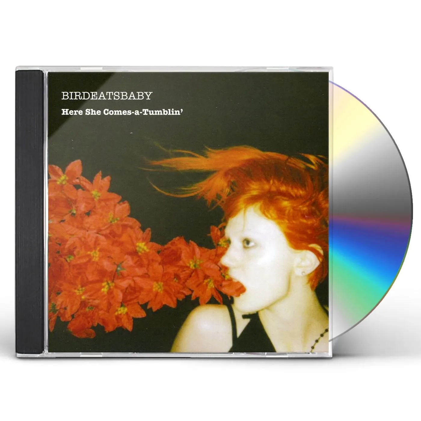 Birdeatsbaby HERE SHE COMES A TUMBLIN CD