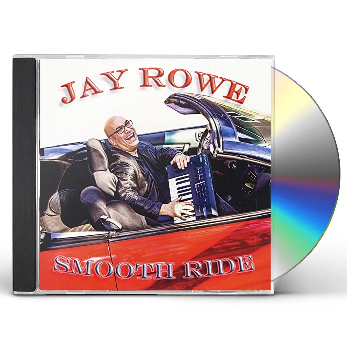Jay Rowe SMOOTH RIDE CD
