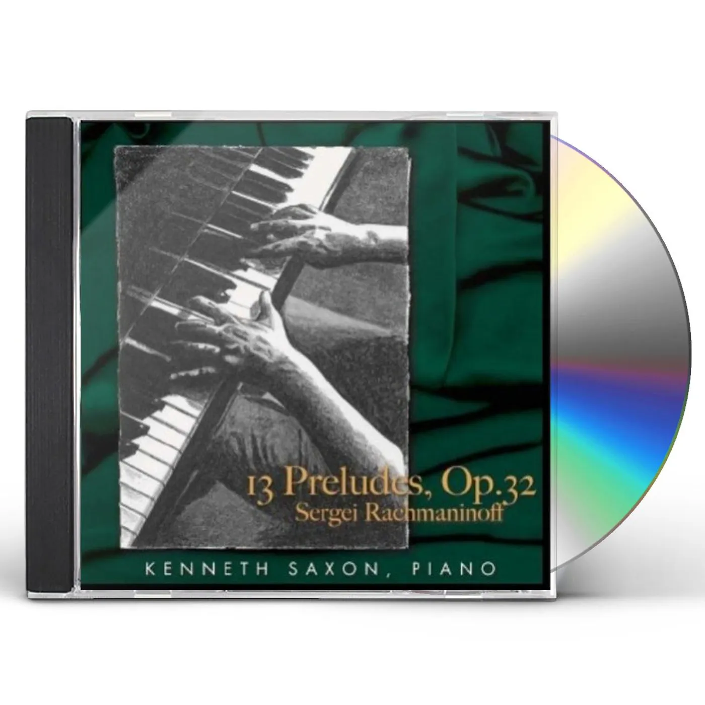 Kenneth Saxon 13 PRELUDES OP. 32 BY SERGEI RACHMANINOFF CD
