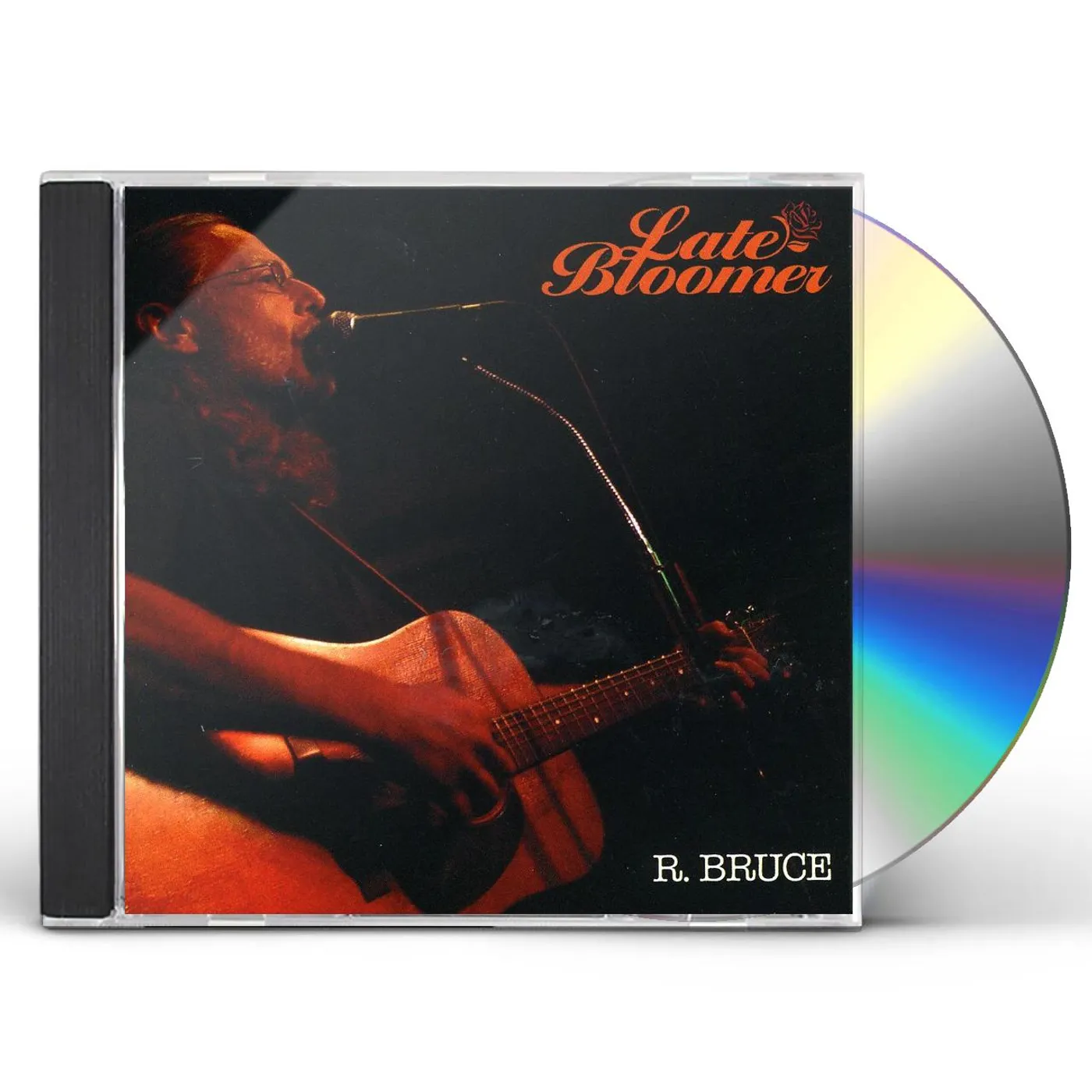 R. Bruce LATE BLOOMER CD