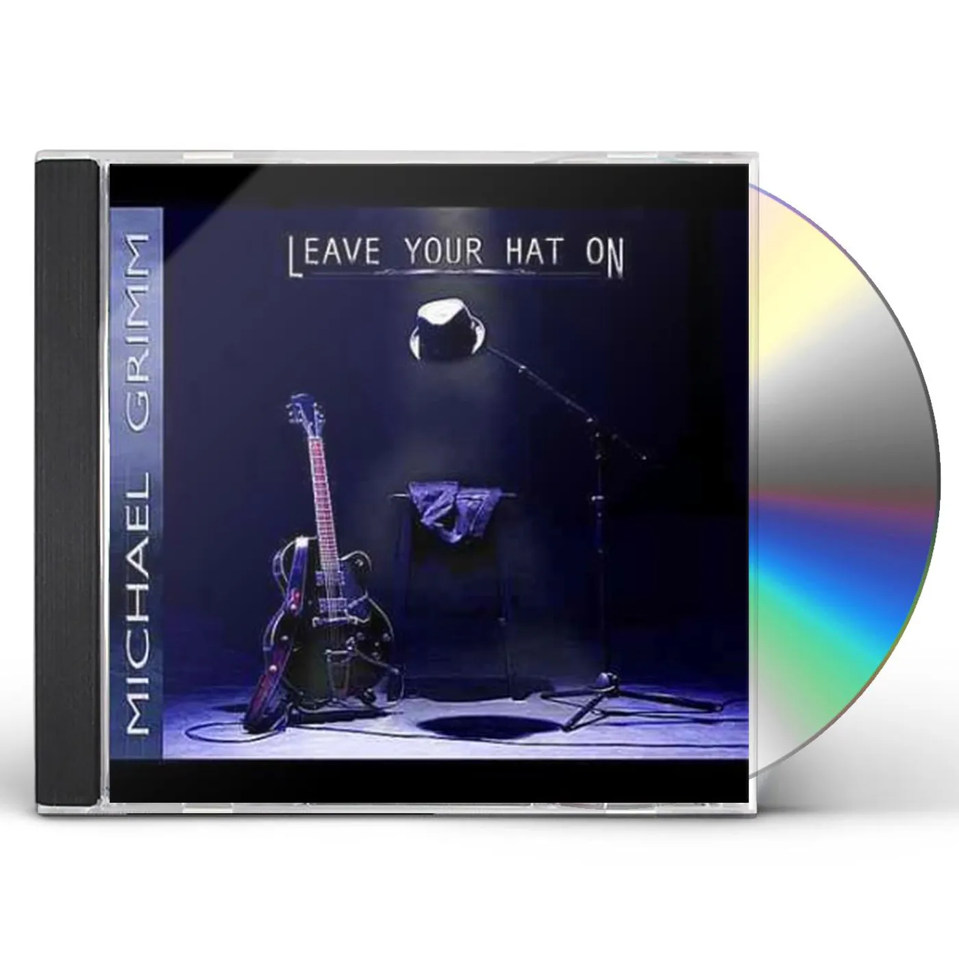 Michael Grimm LEAVE YOUR HAT ON CD