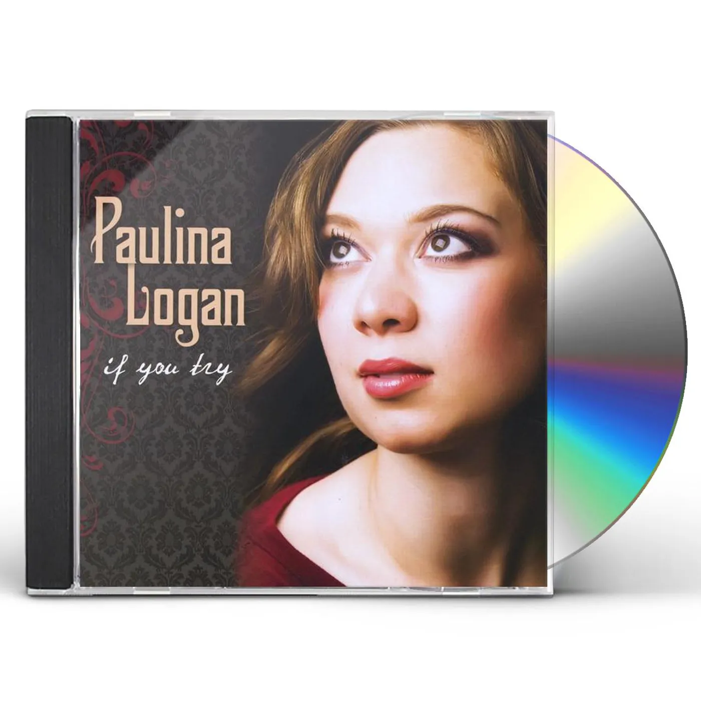 Paulina Logan IF YOU TRY CD