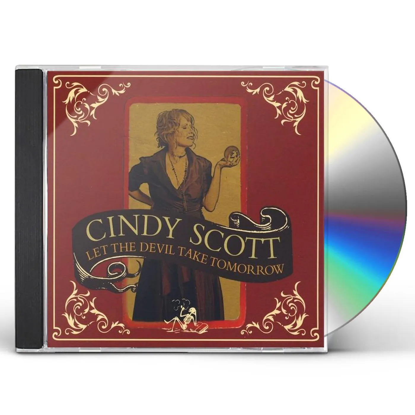 Cindy Scott LET THE DEVIL TAKE TOMORROW CD