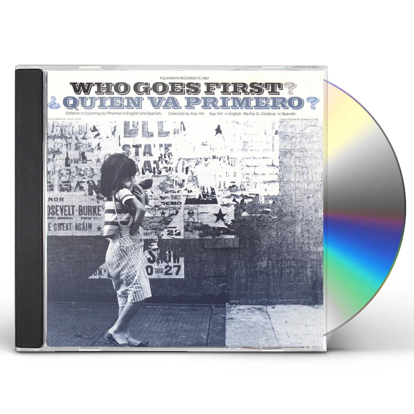 Kay Hill WHO GOES FIRST QUIEN VA PRIMERO CD