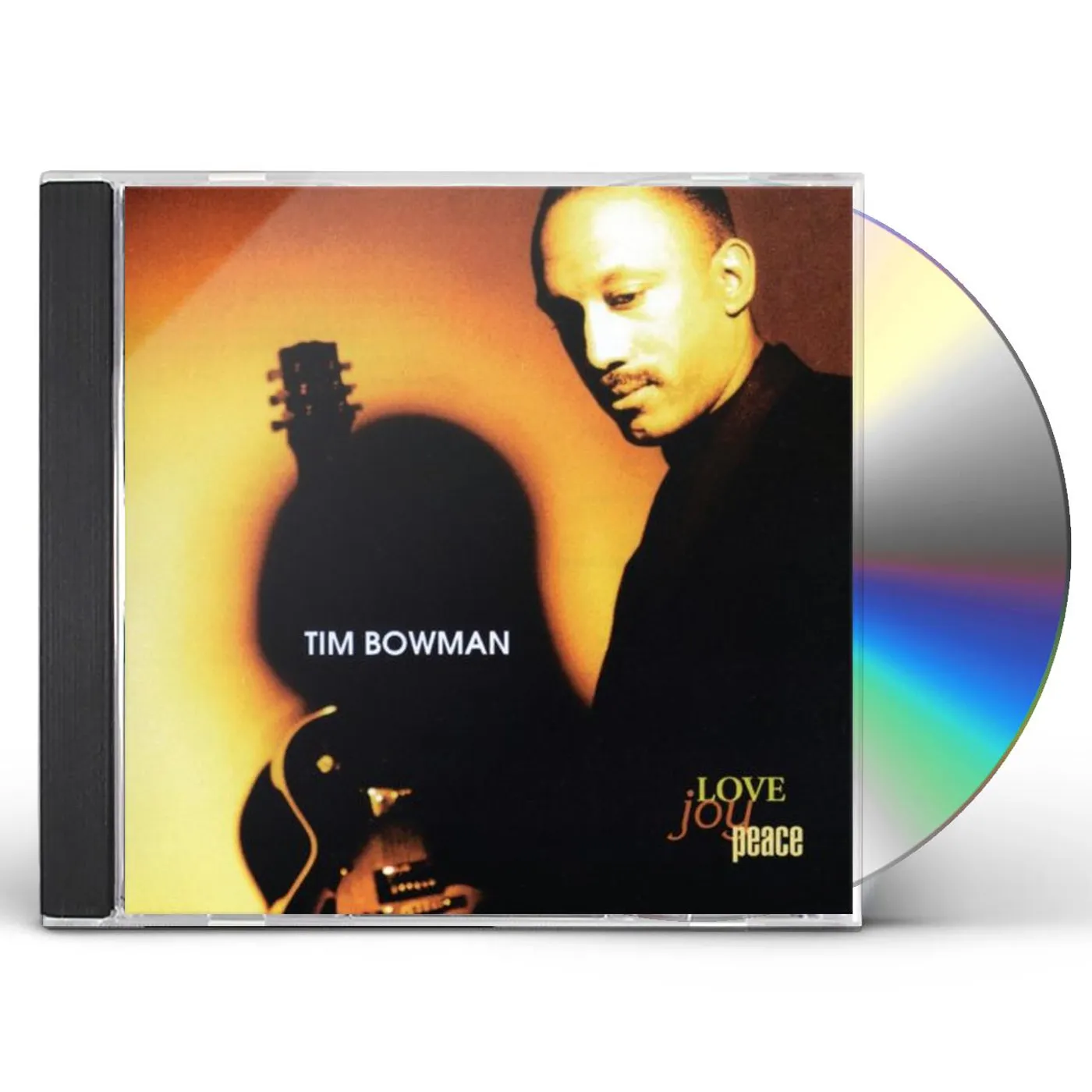 Tim Bowman LOVE JOY PEACE CD