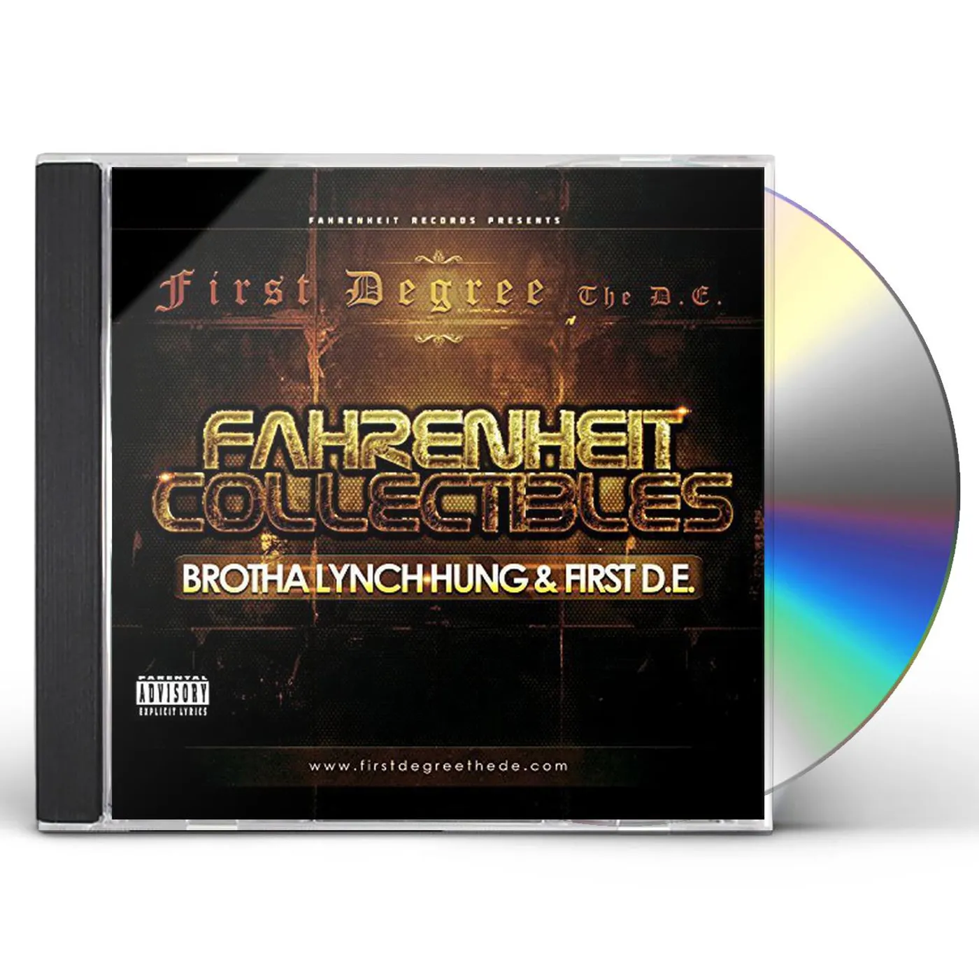 First Degree The D.E., P-Folks, & Brotha Lynch Hung FAHRENHEIT COLLECTIBLES: BROTHA LYNCH HUNG & FIRST CD