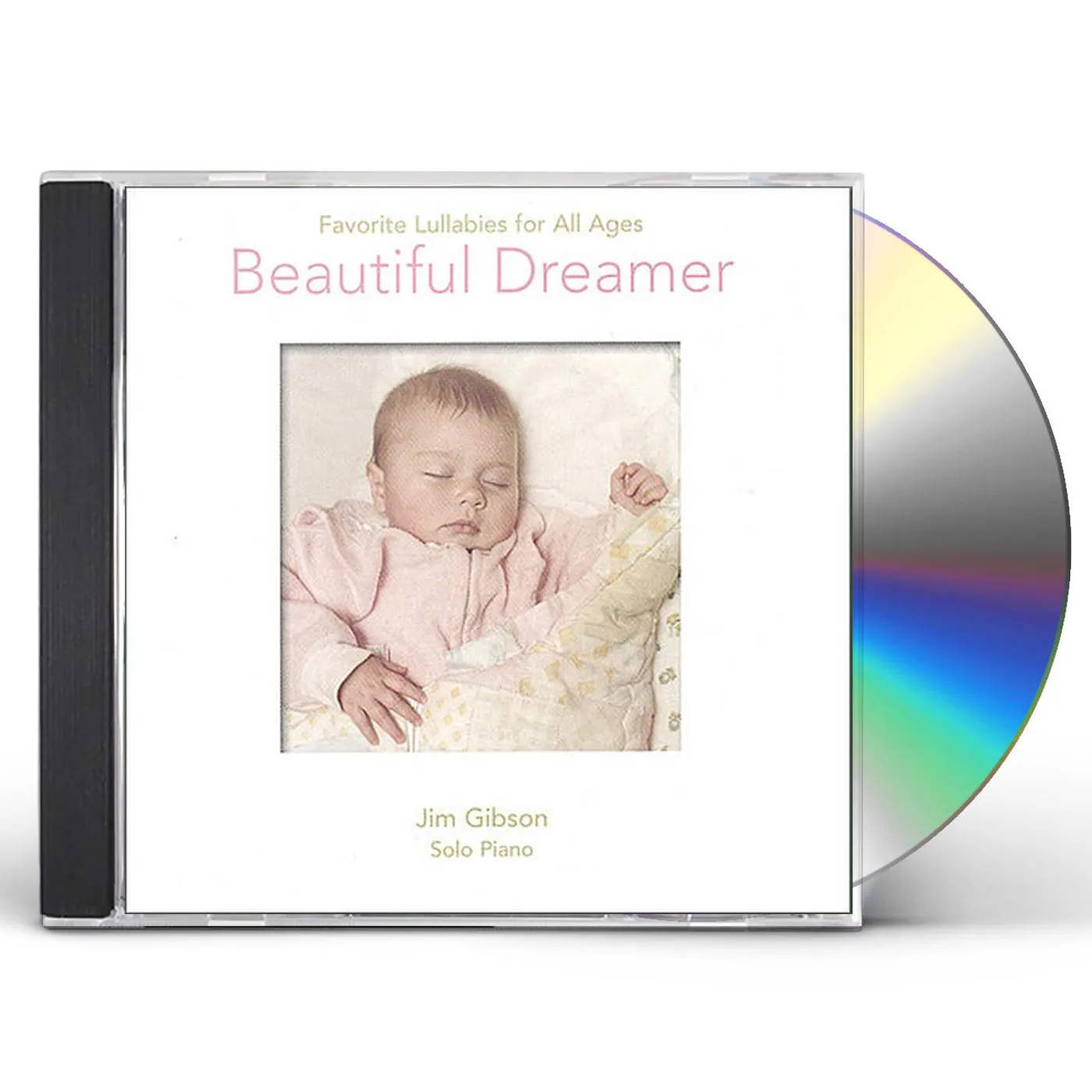 Jim Gibson BEAUTIFUL DREAMER-FAVORITE LULLABIES CD