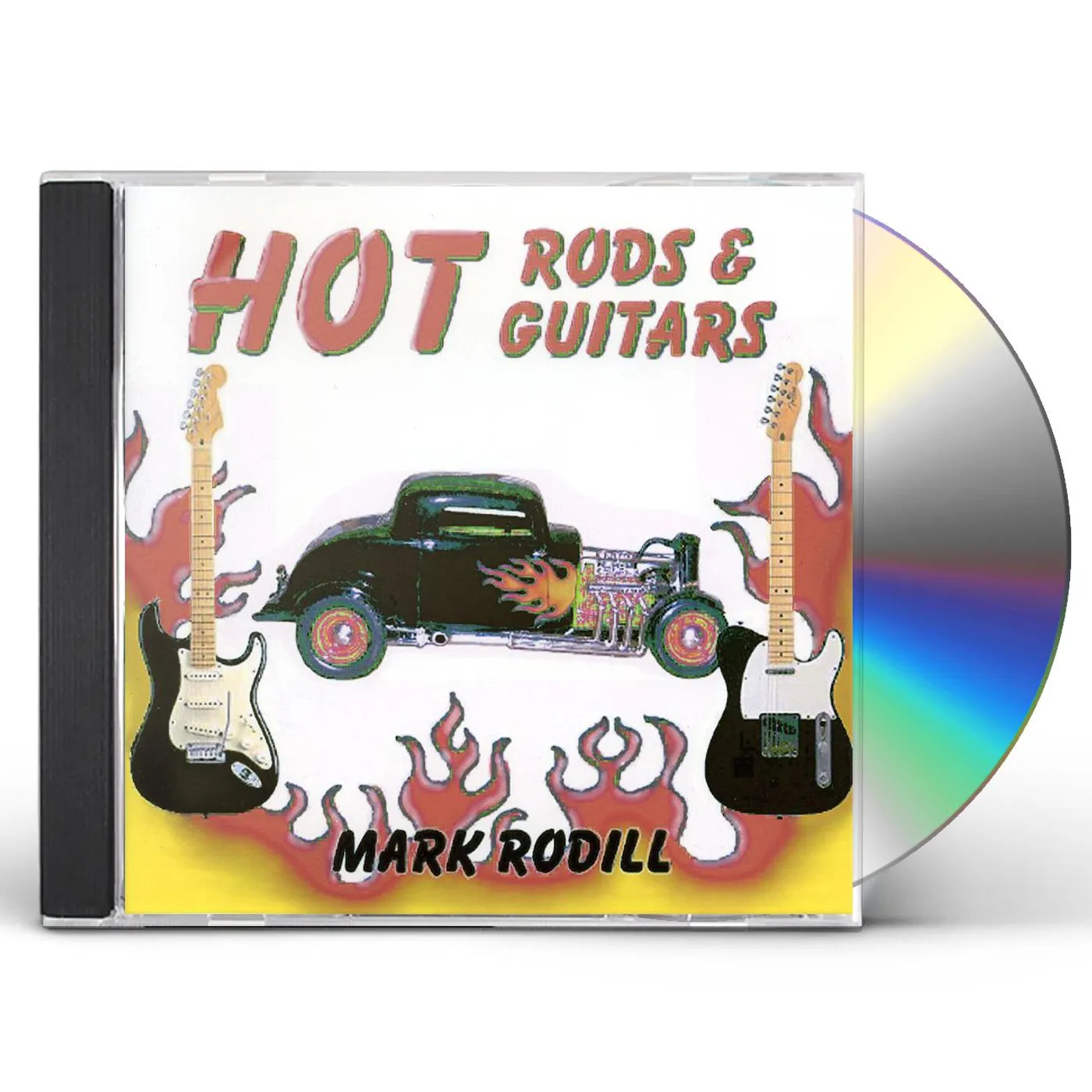 Mark Rodill HOT RODS & HOT GUITARS CD
