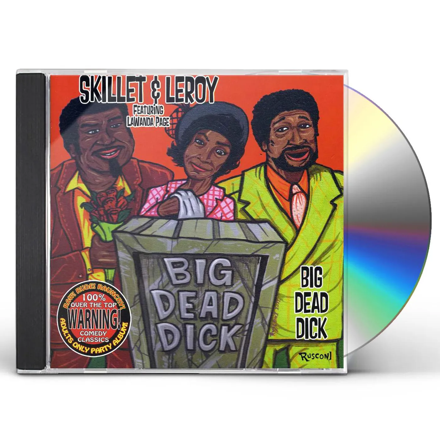 Skillet & Leroy BIG DEAD DICK CD