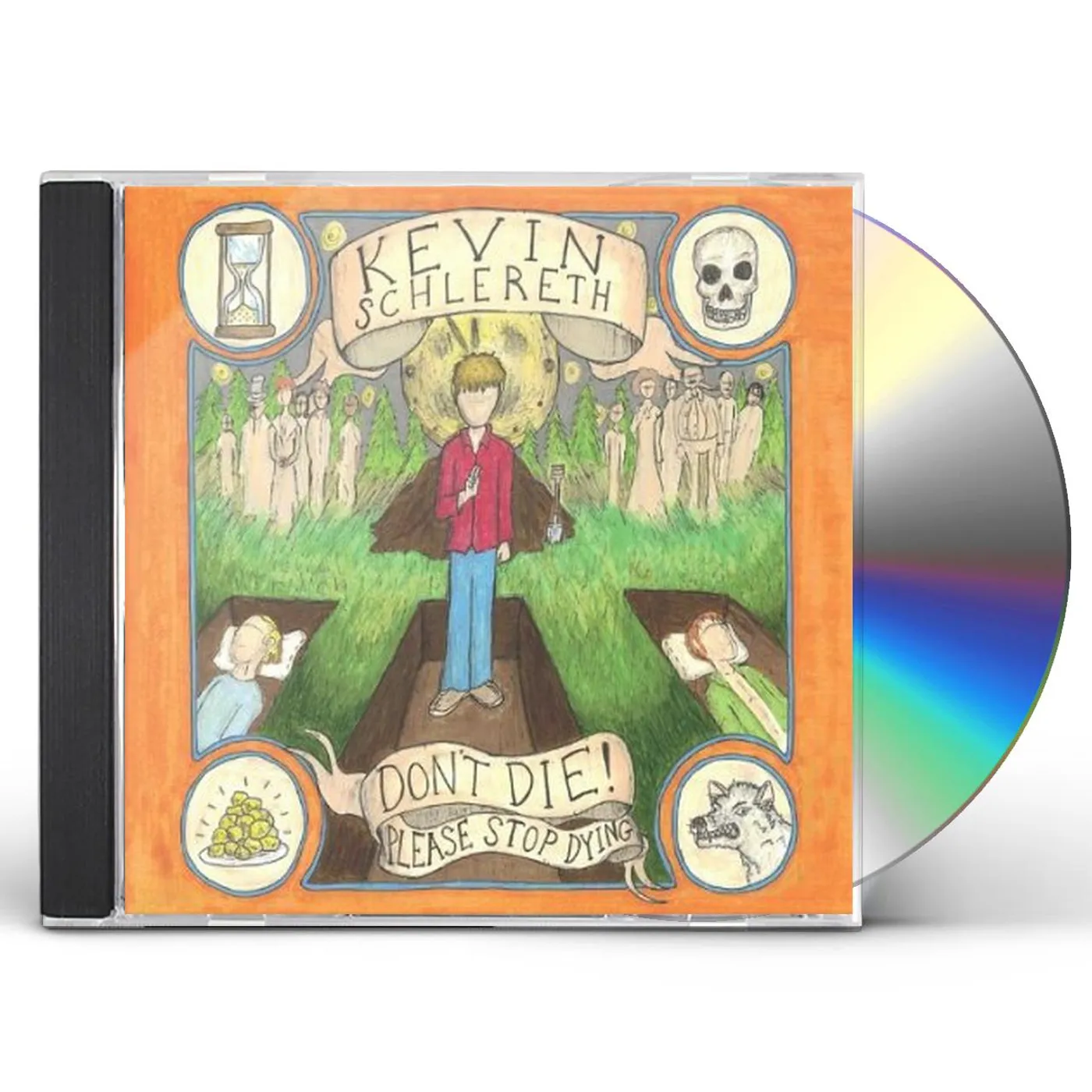 Kevin Schlereth DON'T DIE! PLEASE STOP DYING CD