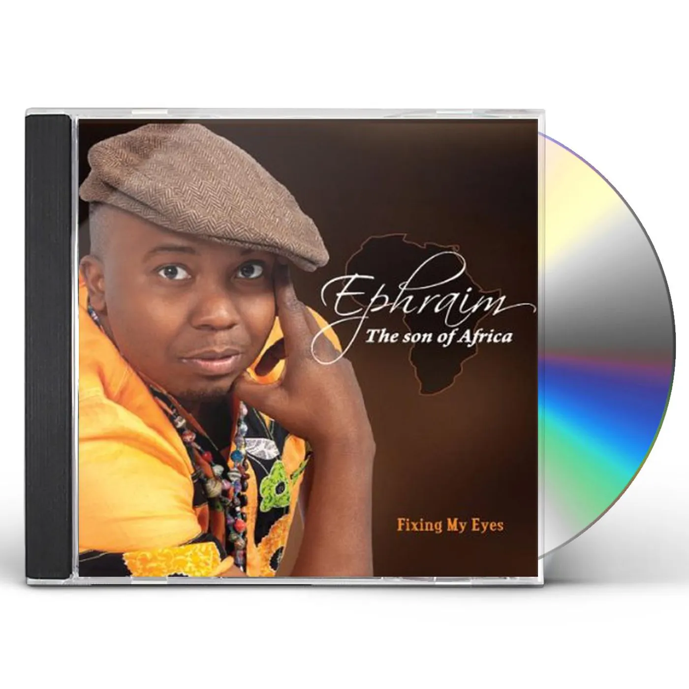 Ephraim Son of Africa FIXING MY EYES CD
