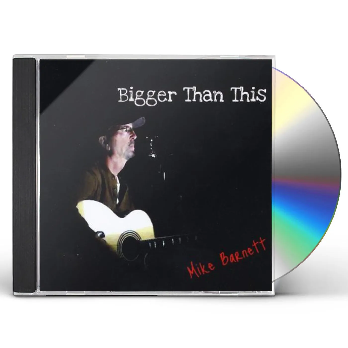 Mike Barnett BIGGER THAN THIS CD