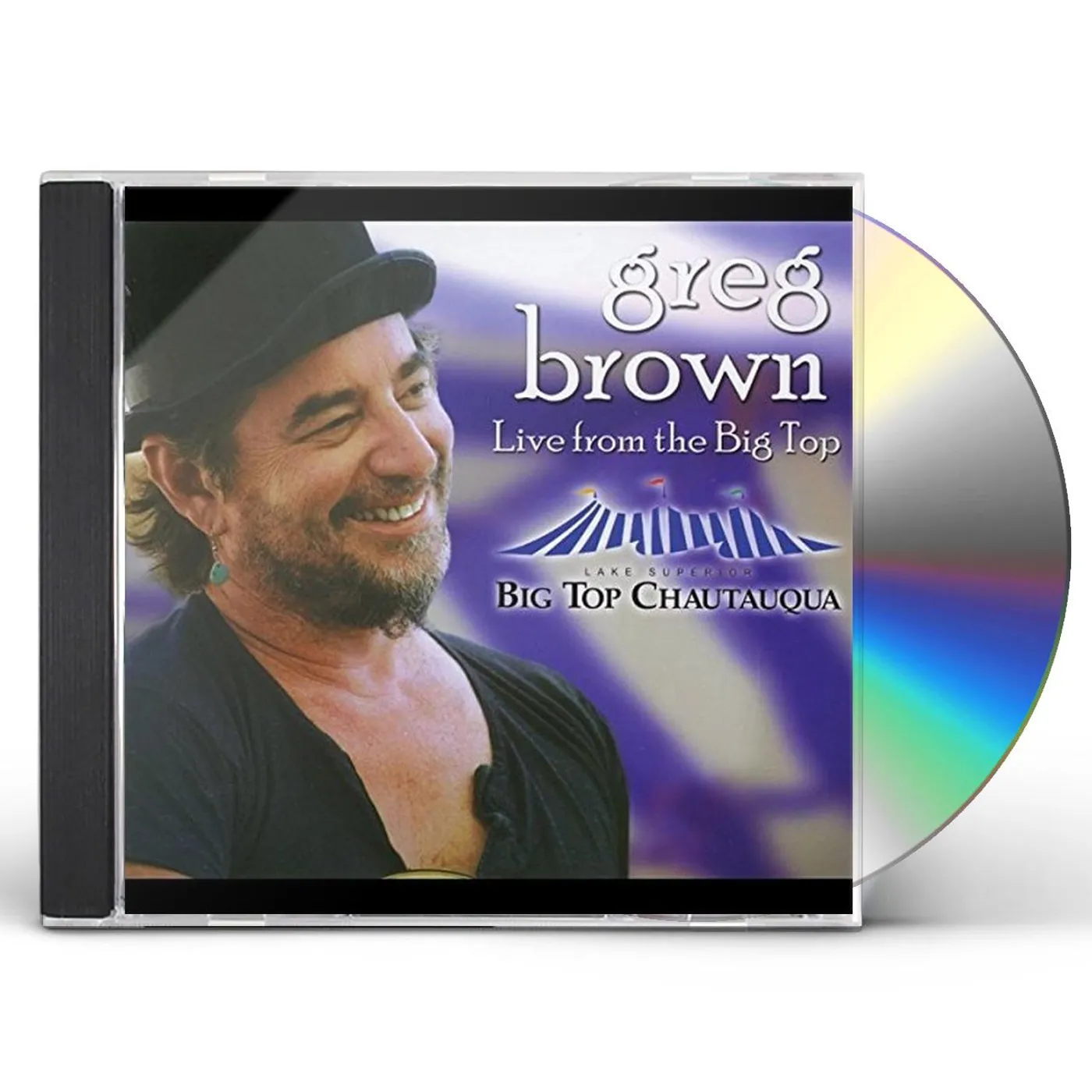 Greg Brown LIVE FROM THE BIG TOP CD
