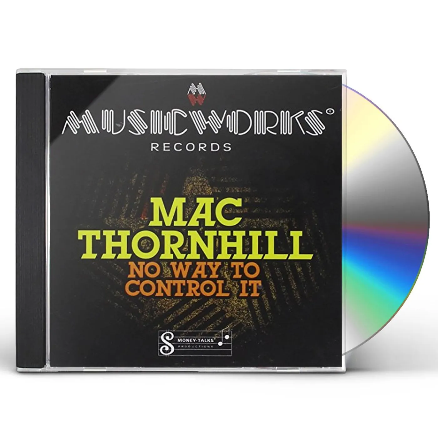 Mac Thornhill NO WAY TO CONTROL IT CD