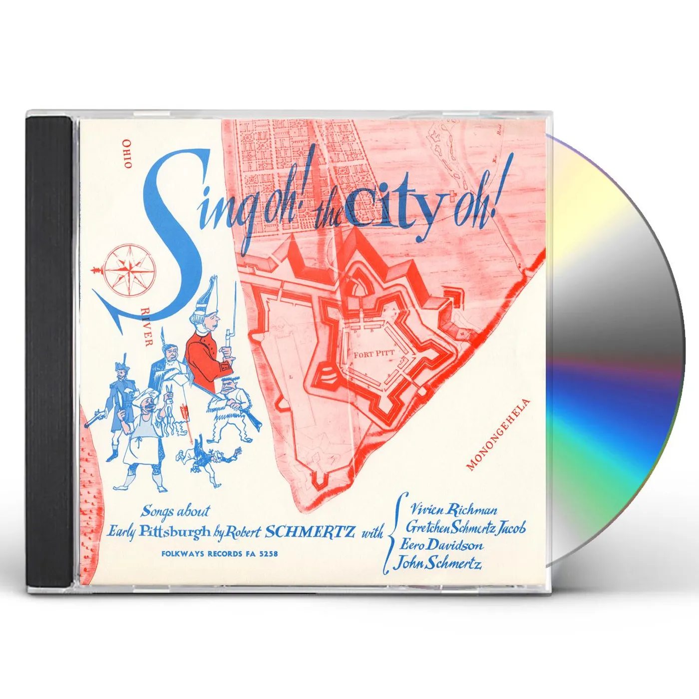 Robert Schmertz SING OH THE CITY OH: SONGS OF EARLY PITTSBURGH CD