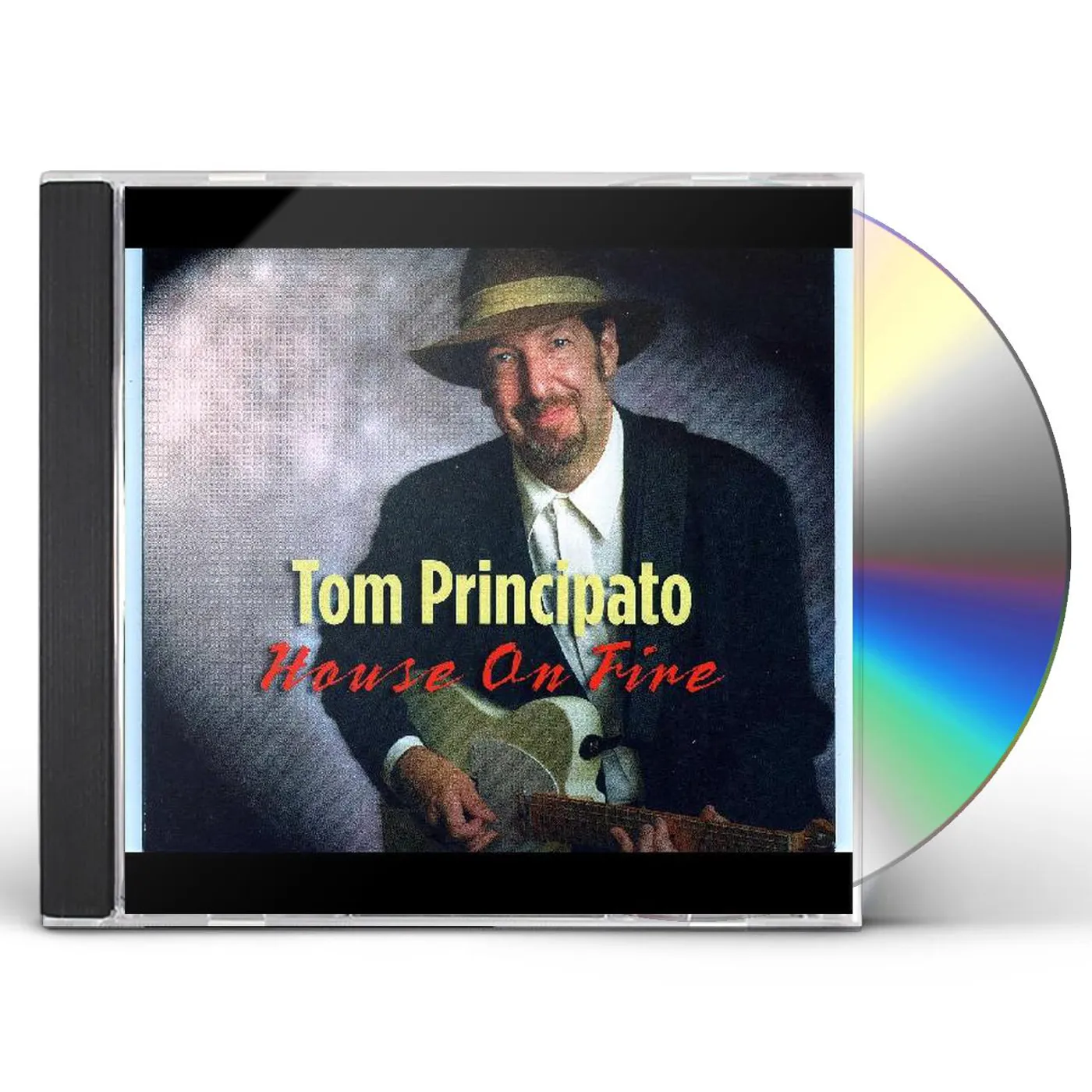 Tom Principato HOUSE ON FIRE CD
