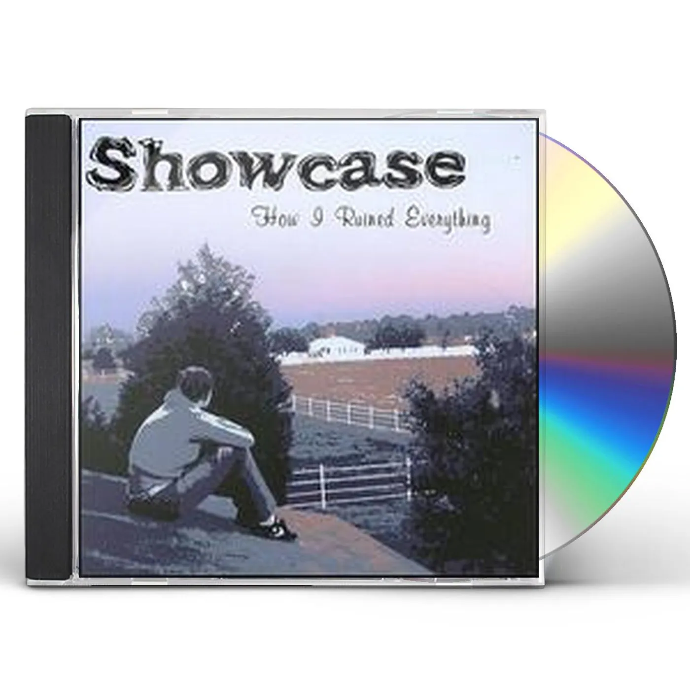 Showcase HOW I RUINED EVERYTHING CD