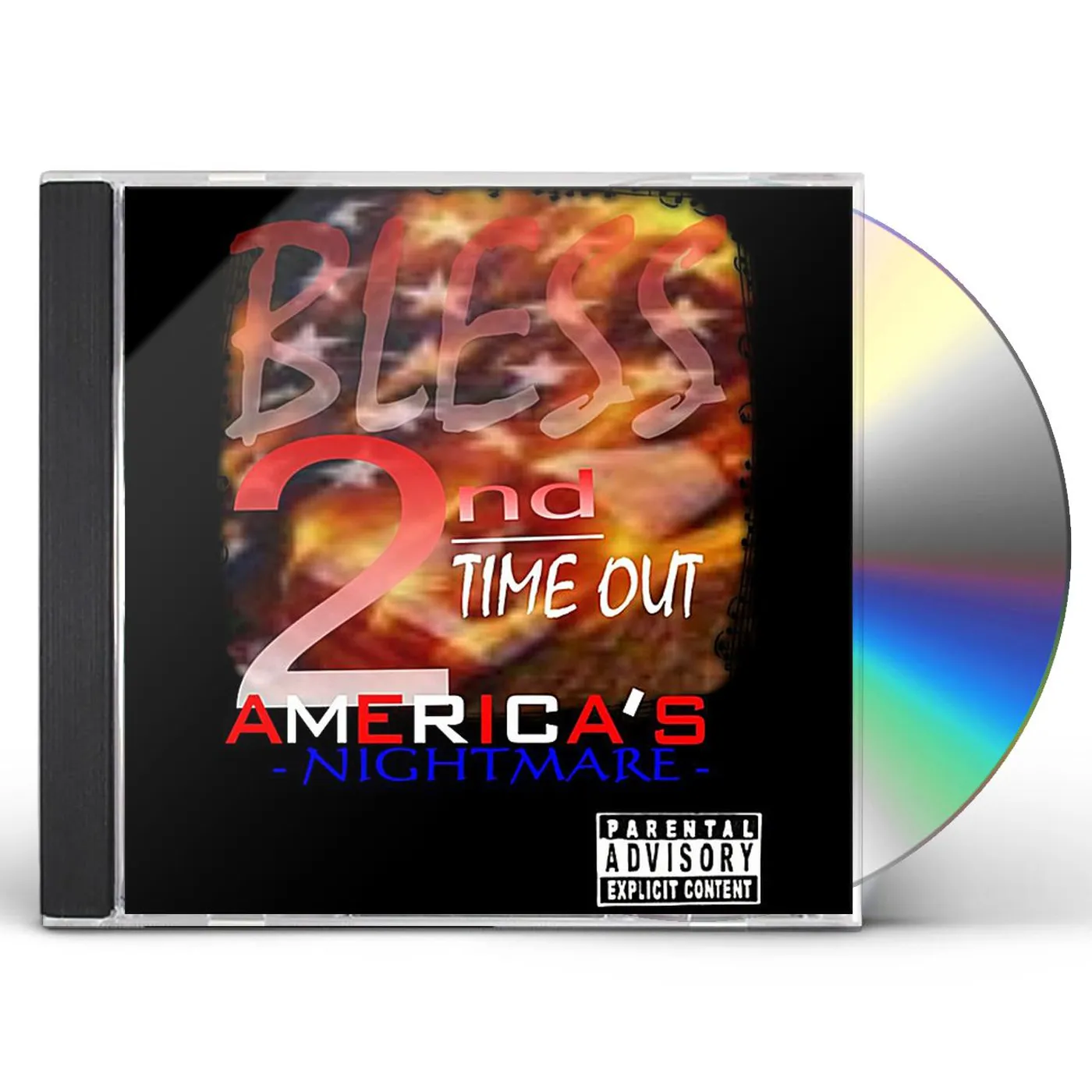 Bless! 2ND TIME OUT: AMERICA'S NIGHTMARE CD