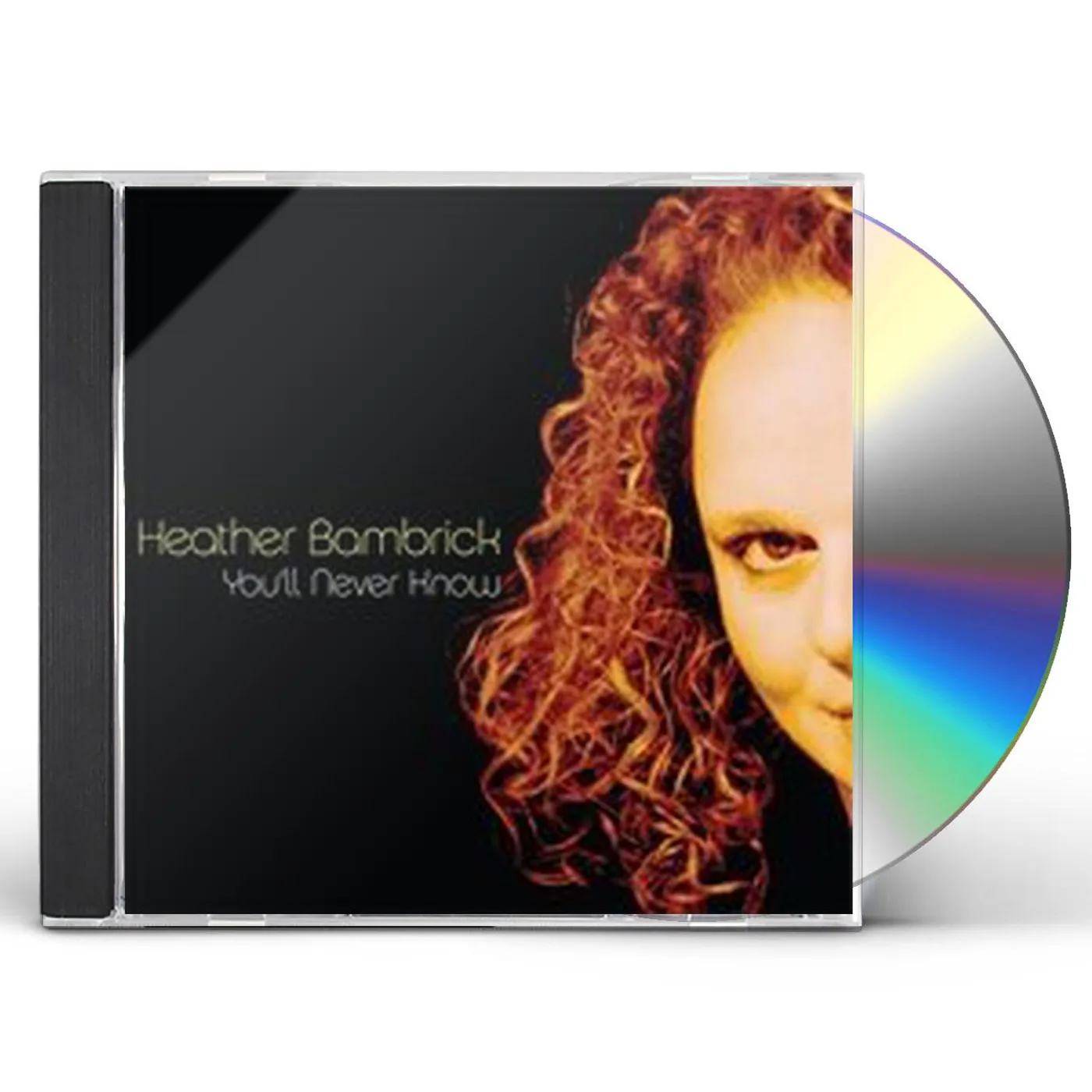Heather Bambrick YOU'LL NEVER KNOW CD