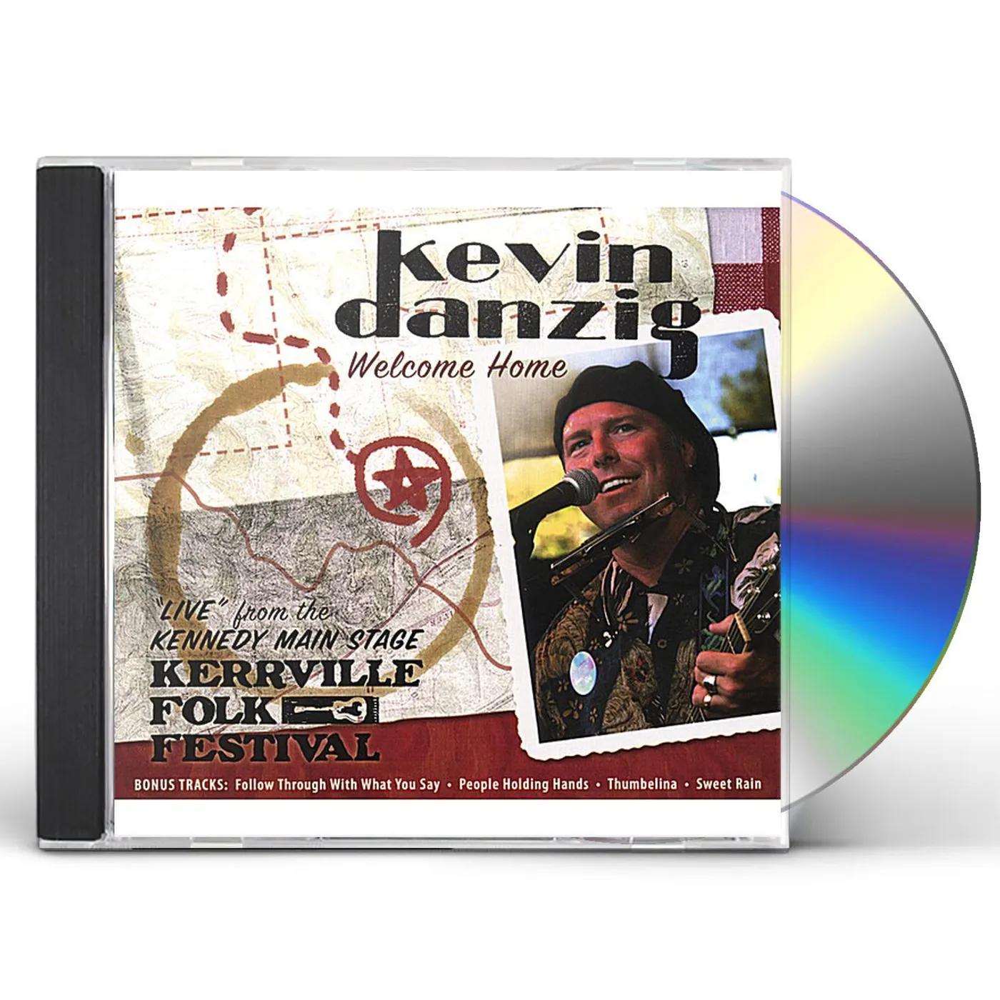 Kevin Danzig WELCOME HOME/LIVEAT THE KERRVILLE FOLK FESTIVAL CD