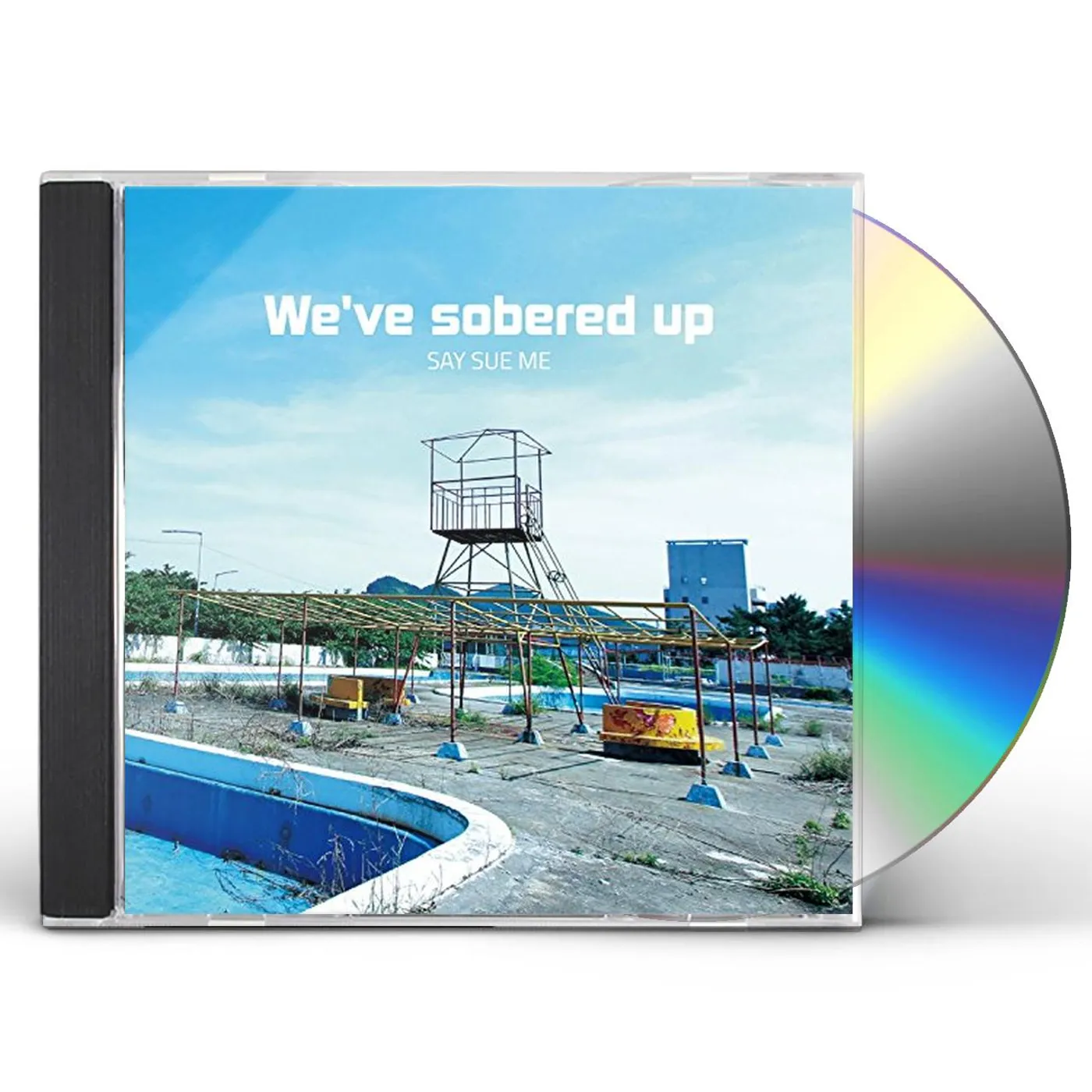 Say Sue Me WE'VE SOBERED UP CD