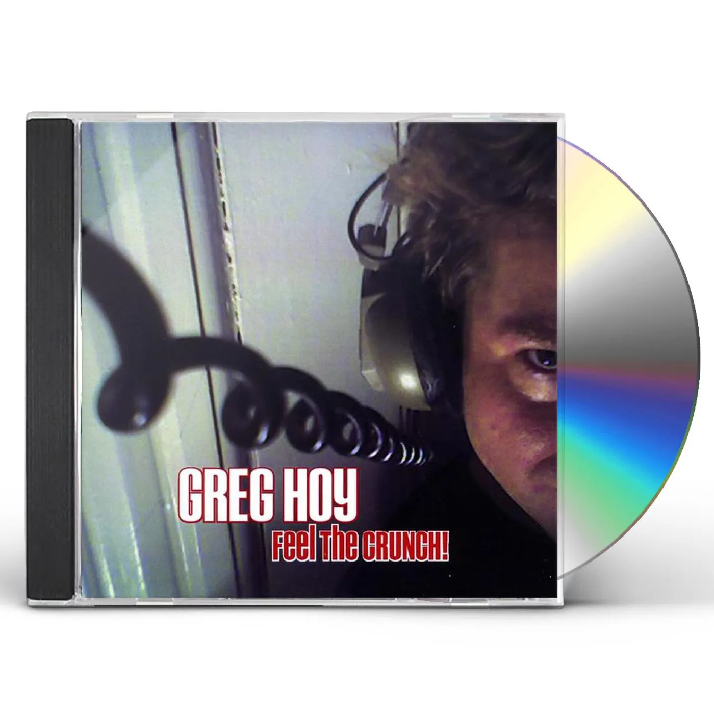 Greg Hoy FEEL THE CRUNCH! CD