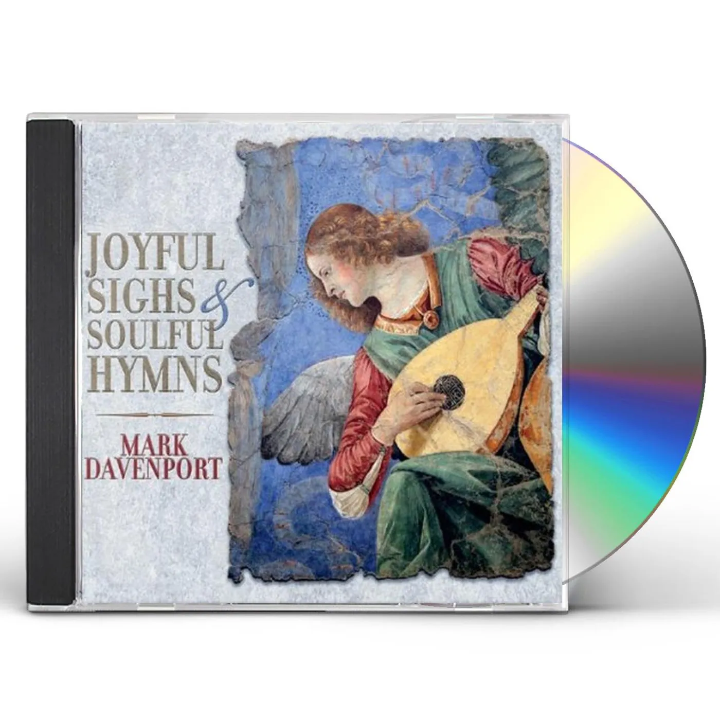 Mark Davenport JOYFUL SIGHS & SOULFUL HYMNS CD