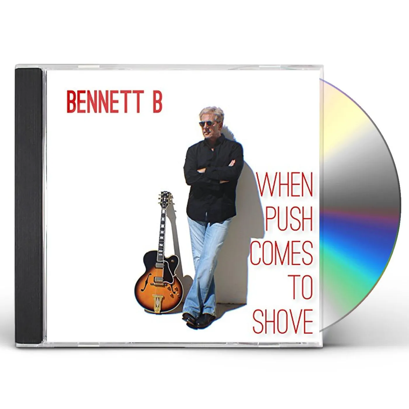 Bennett B WHEN PUSH COMES TO SHOVE CD