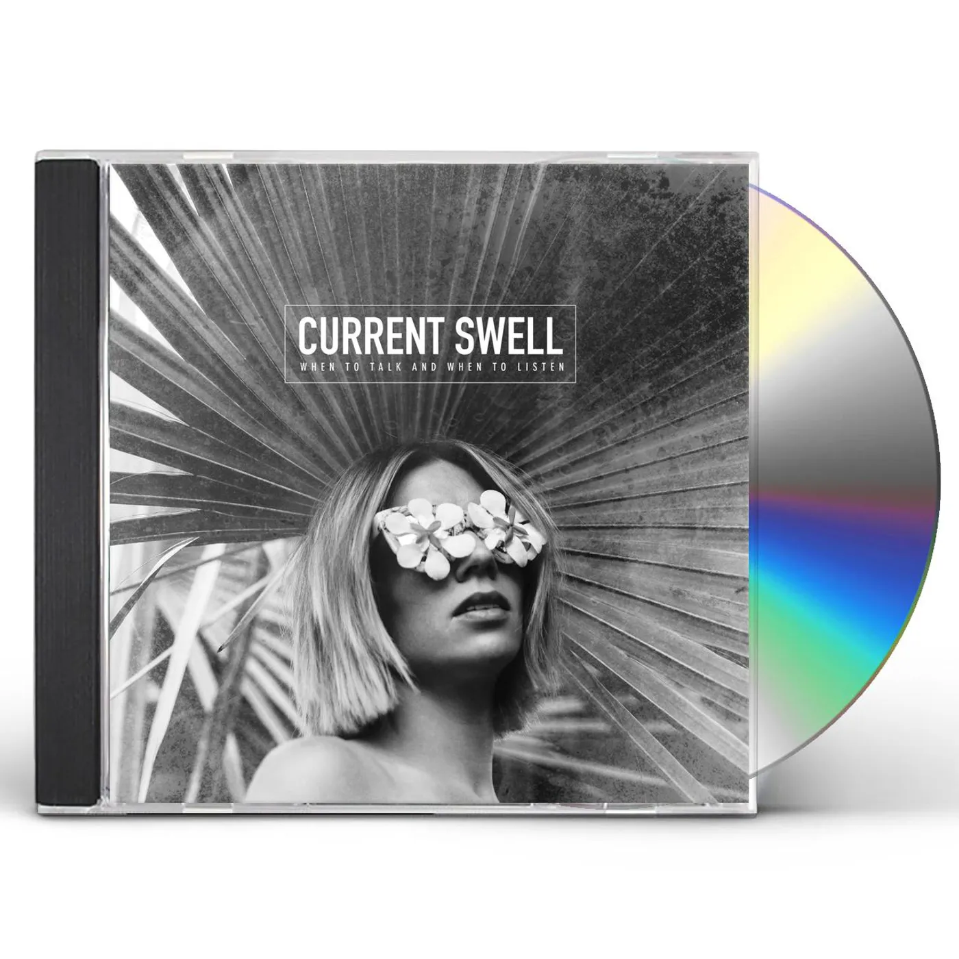 Current Swell WHEN TO TALK & WHEN TO LISTEN CD