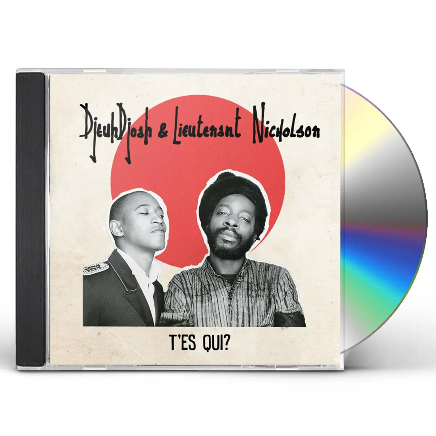 DjeuhDjoah & Lieutenant Nicholson T'ES QUI CD