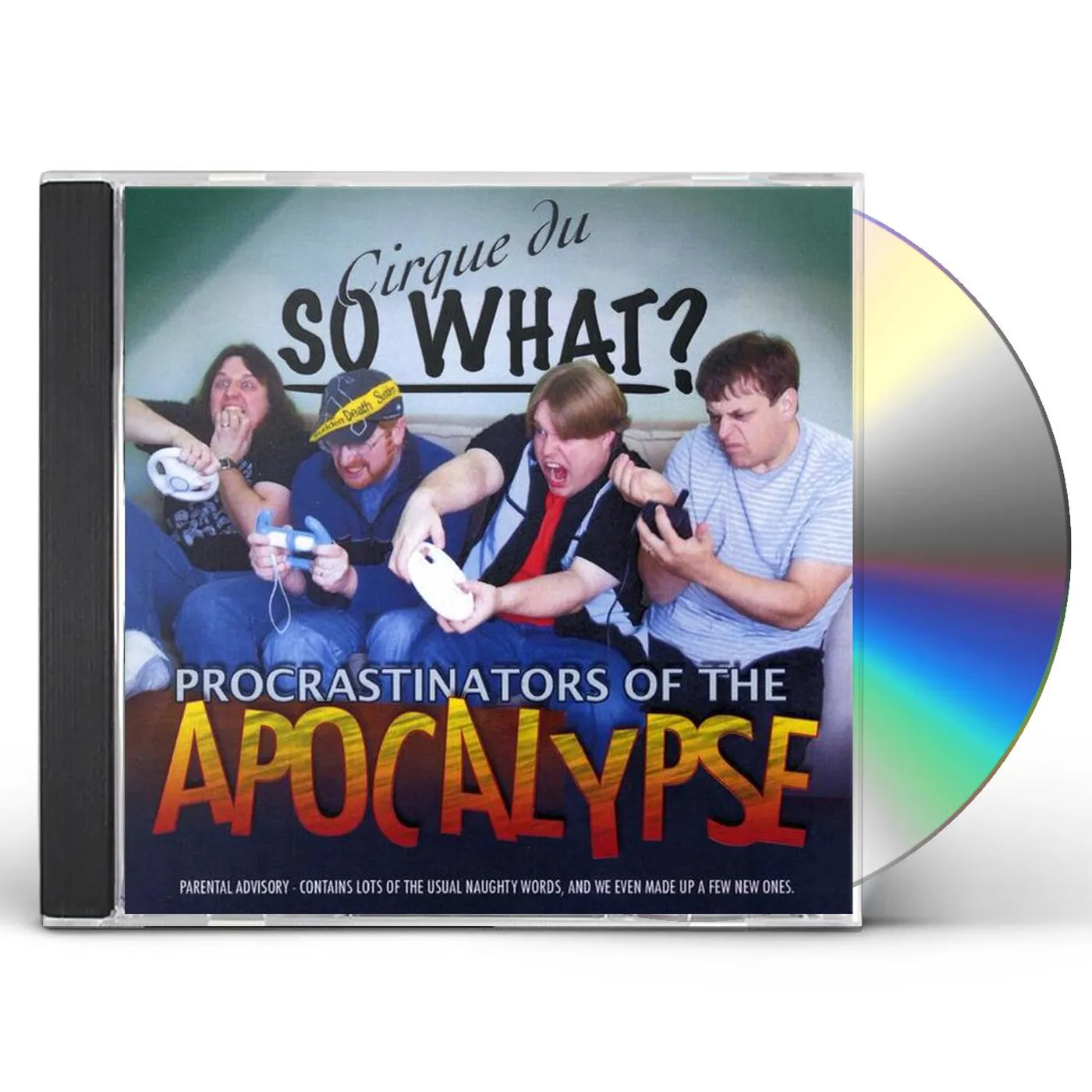 Cirque du So What? PROCRASTINATORS OF THE APOCALYPSE CD