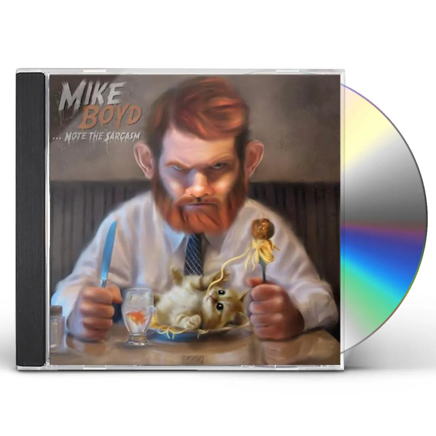 Mike Boyd NOTE THE SARCASM CD