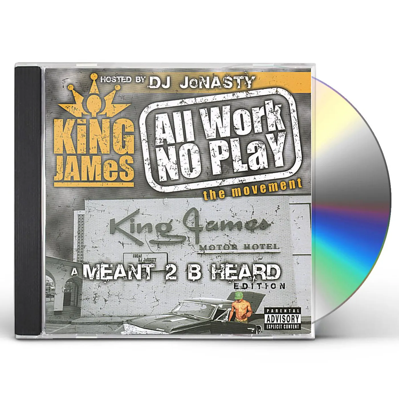 King James ALL WORK NO PLAY (M2BH EDITION) CD