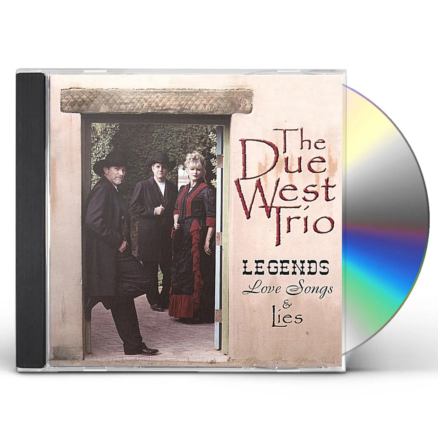 Due West Trio LEGENDS LOVE SONGS & LIES CD