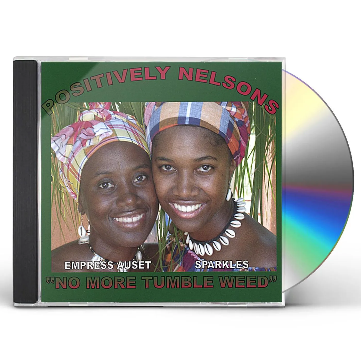 Positively Nelsons NO MORE TUMBLE WEED CD