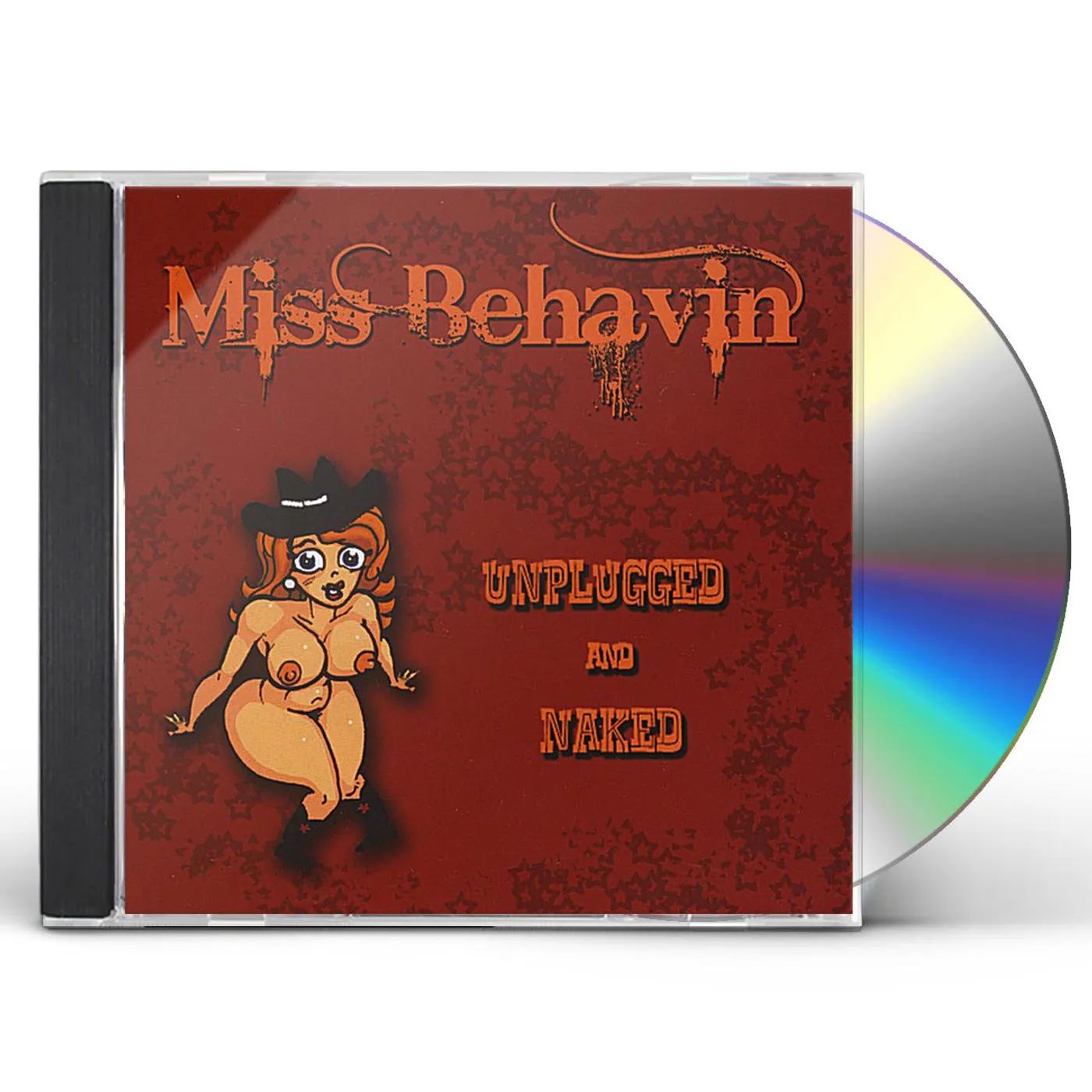 Miss Behavin UNPLUGGED & NAKED CD