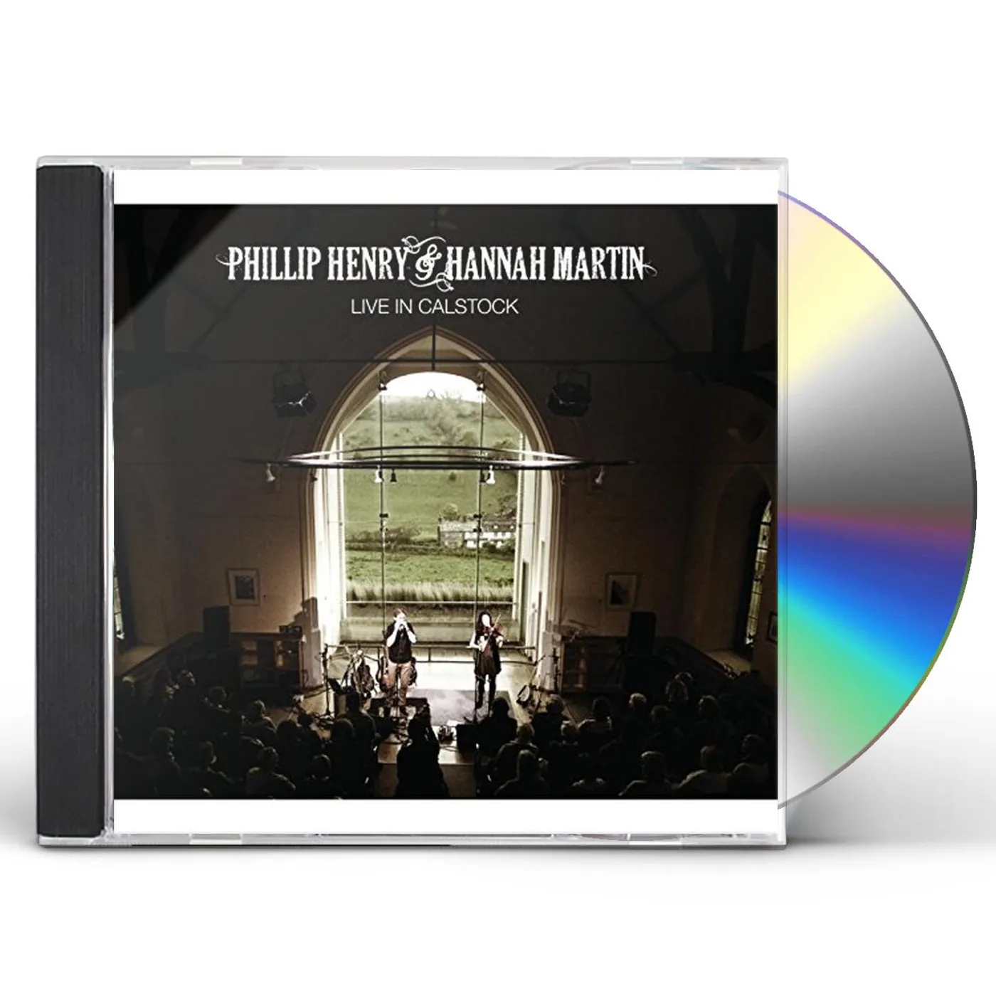 Phillip Henry & Hannah Martin LIVE AT CALSTOCK CD