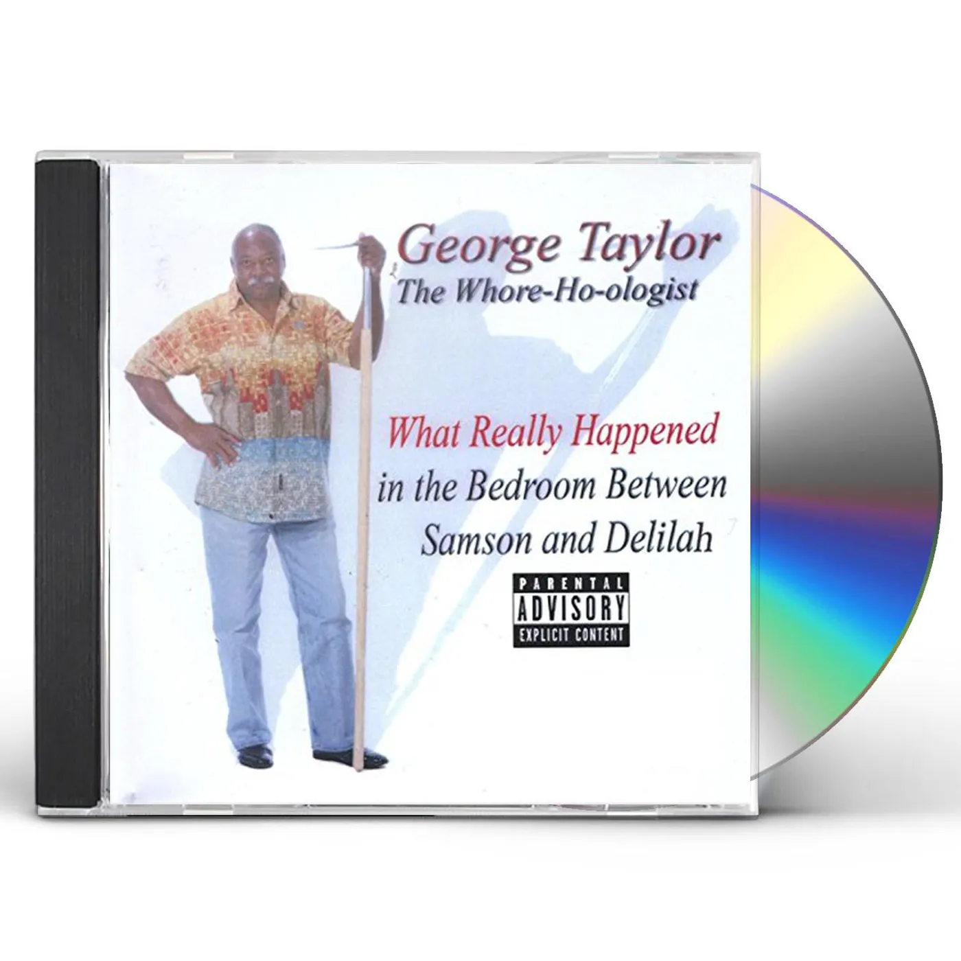 George Taylor WHAT REALLY HAPPENED IN THE BEDROOM BETWEEN SAMSON CD