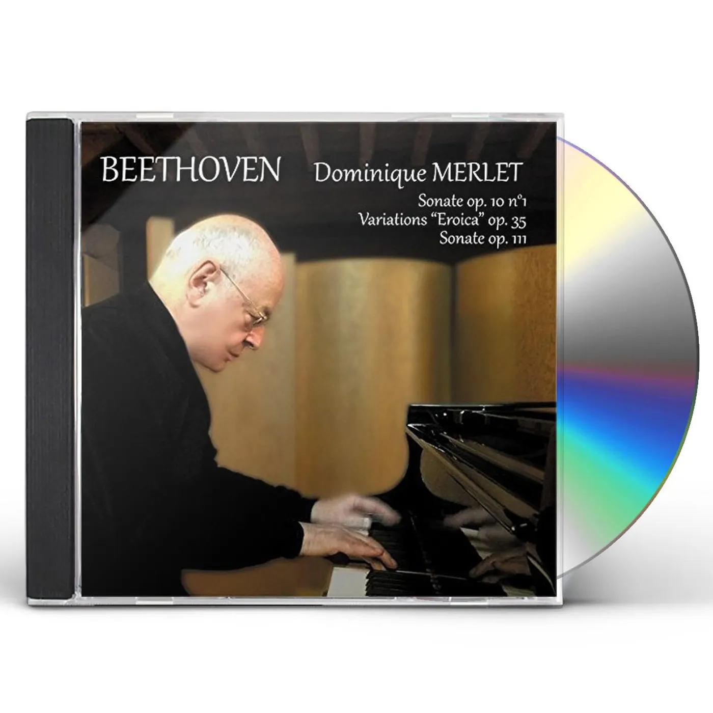 Dominique Merlet SONATES POUR PIANO OPUS 10 / OPUS 111 CD