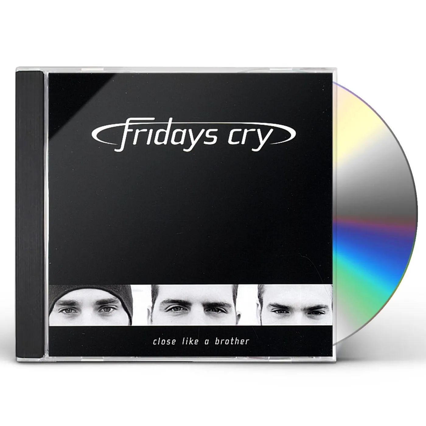 Fridays Cry CLOSE LIKE A BROTHER CD