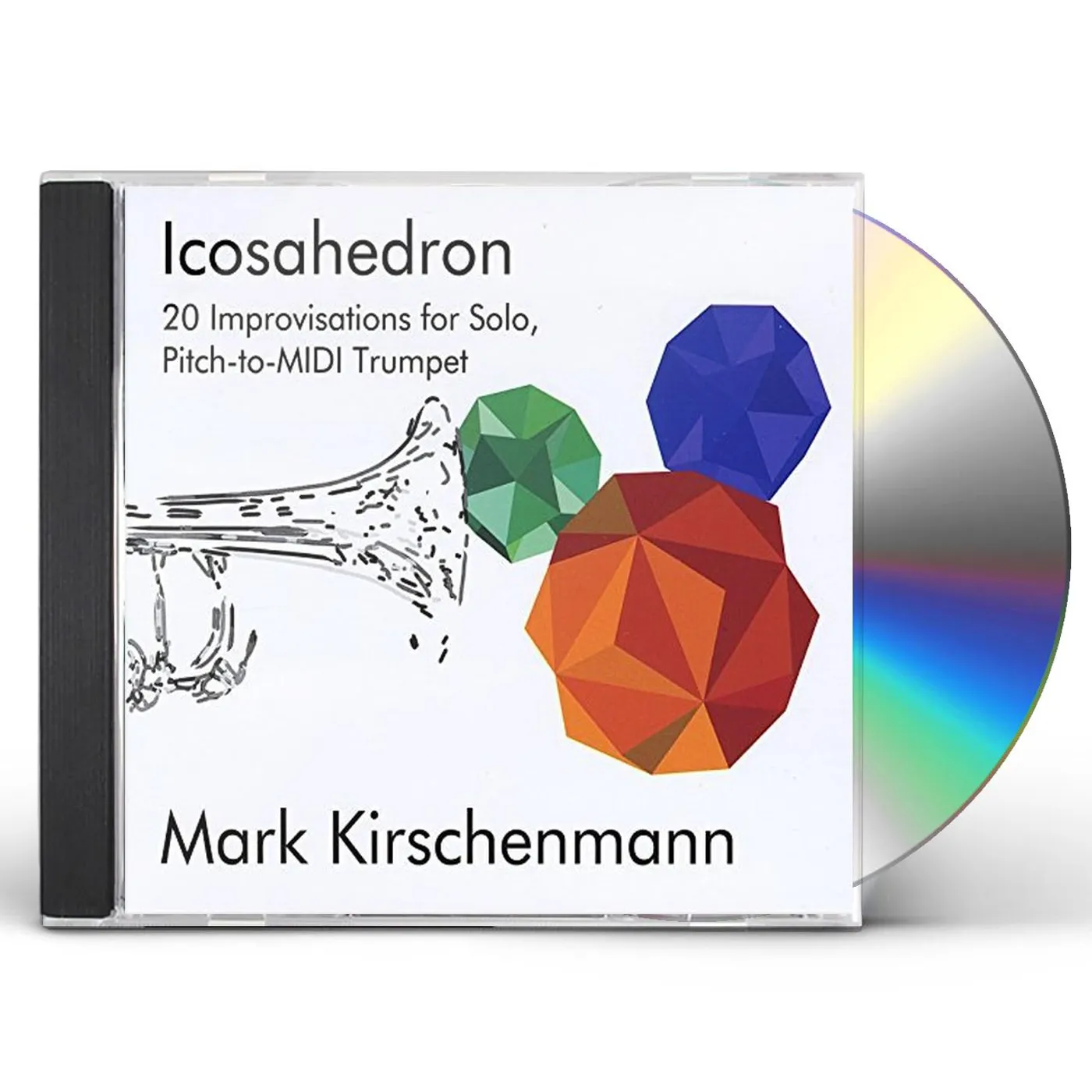 Mark Kirschenmann ICOSAHEDRON: 20 IMPROVISATIONS FOR PITCH-TO-MIDI CD