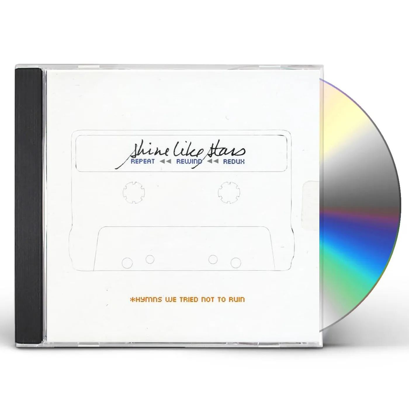 Shine Like Stars REPEAT REWIND REDUX-HYMNS WE TRIED NOT TO RUIN CD