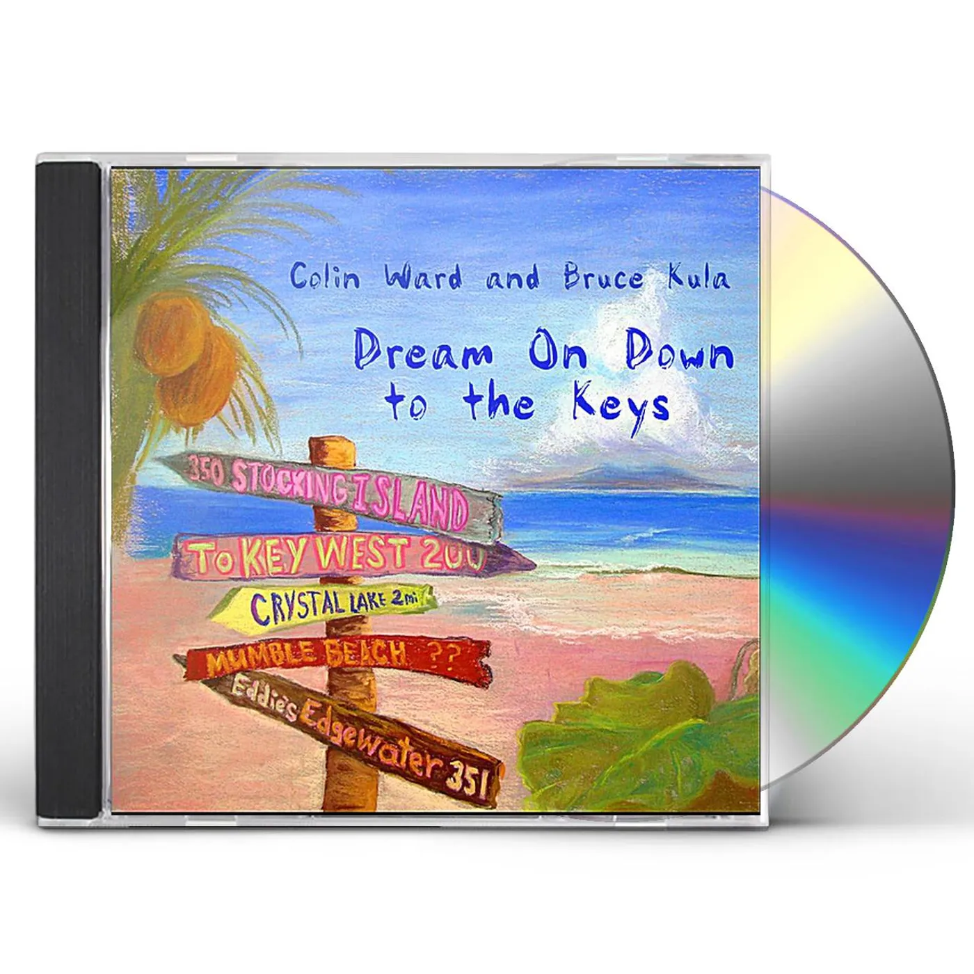 Colin Ward DREAM ON DOWN TO THE KEYS CD