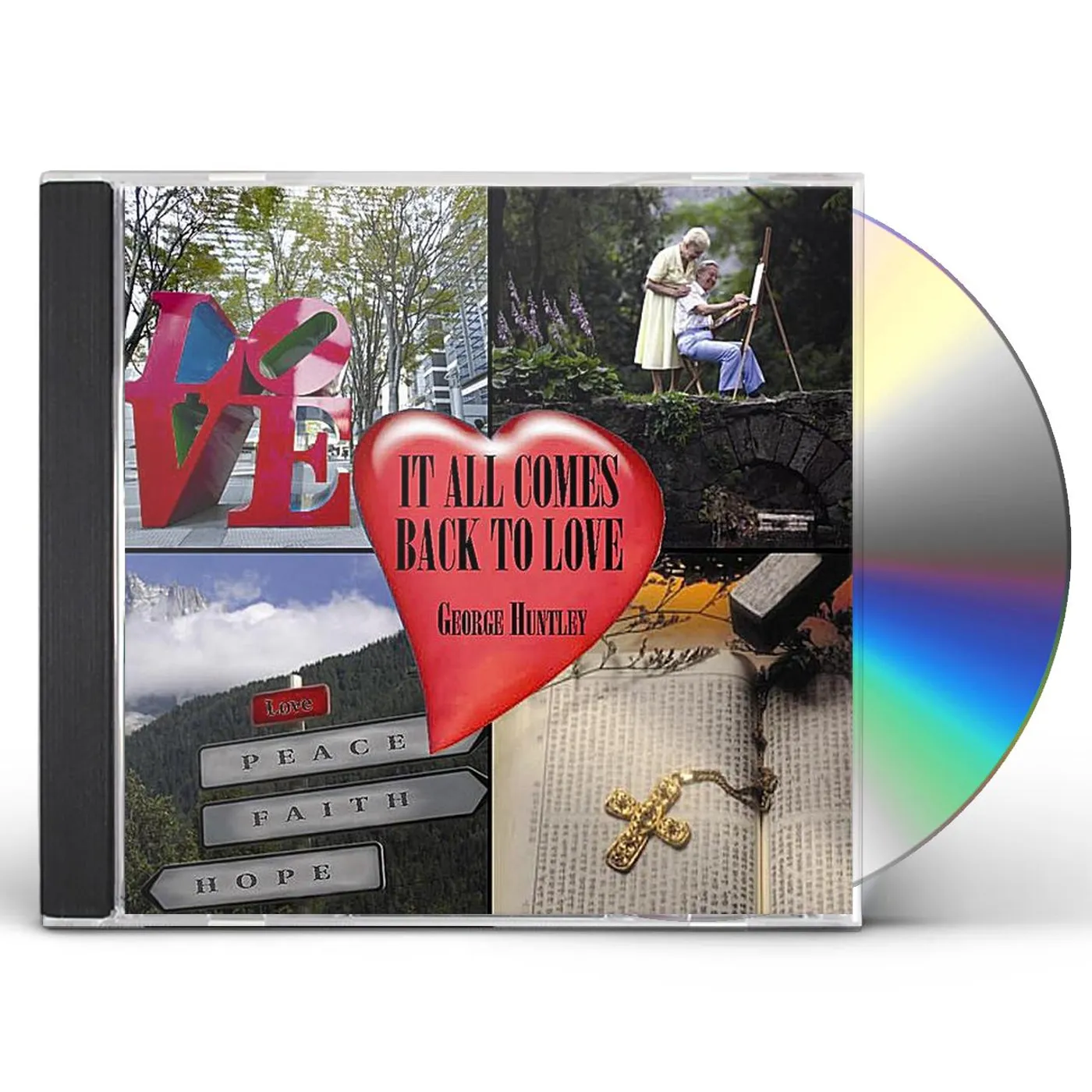 George Huntley IT ALL COMES BACK TO LOVE CD